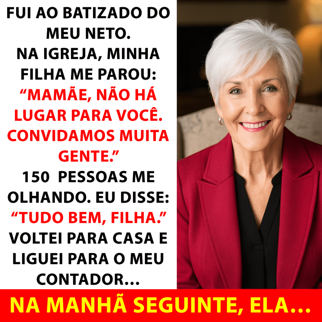 Minha filha me excluiu do batizado do meu neto: “Não há lugar para você, mãe.” Voltei para casa e tomei essa decisão