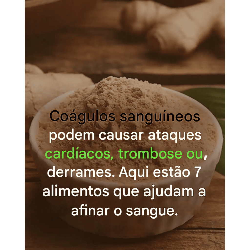7 alimentos que ajudam a afinar o sangue e proteger o coração
