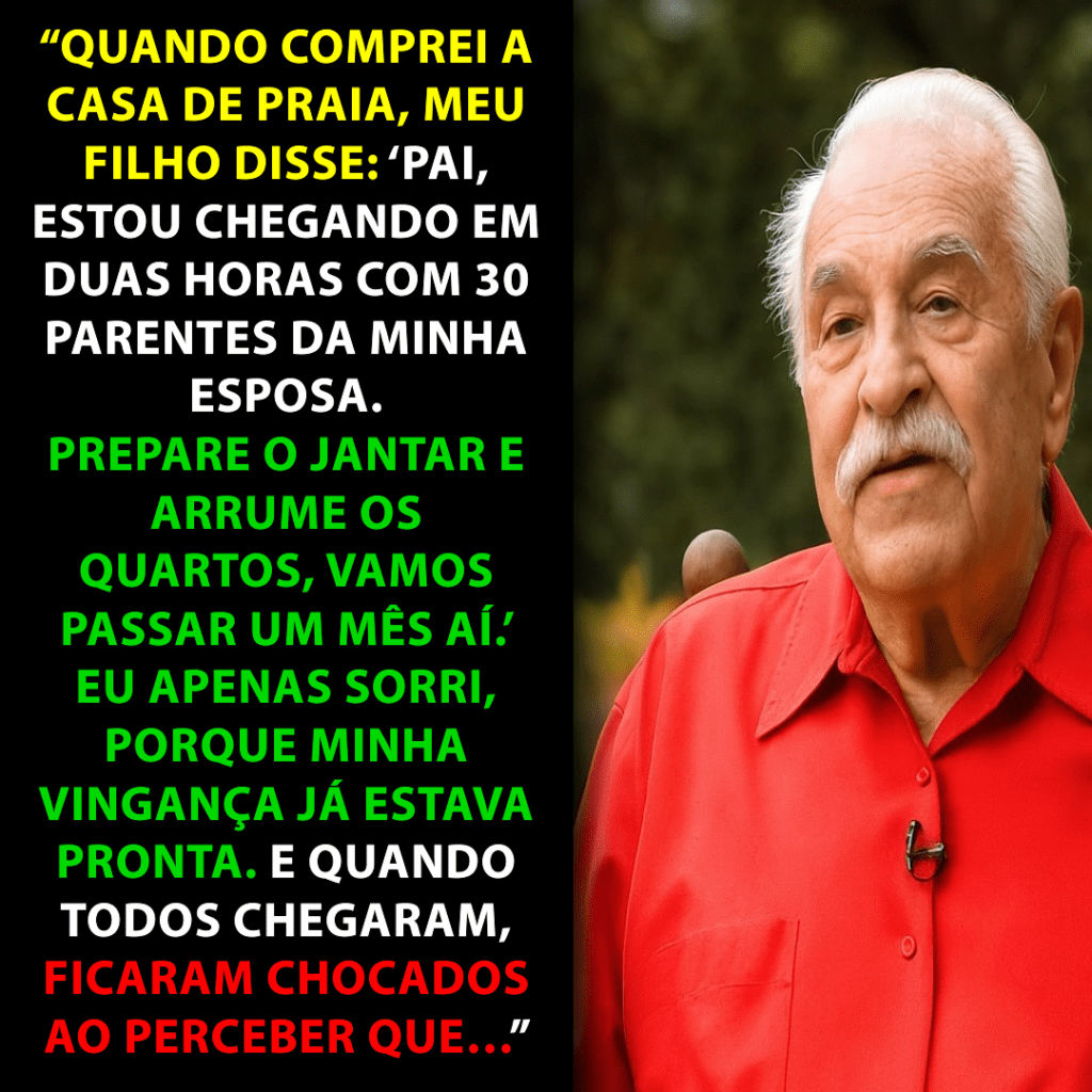 Comprei uma casa na praia, e como meu filho planejava levar cerca de 30 familiares da esposa, acabei tomando essa decisão
