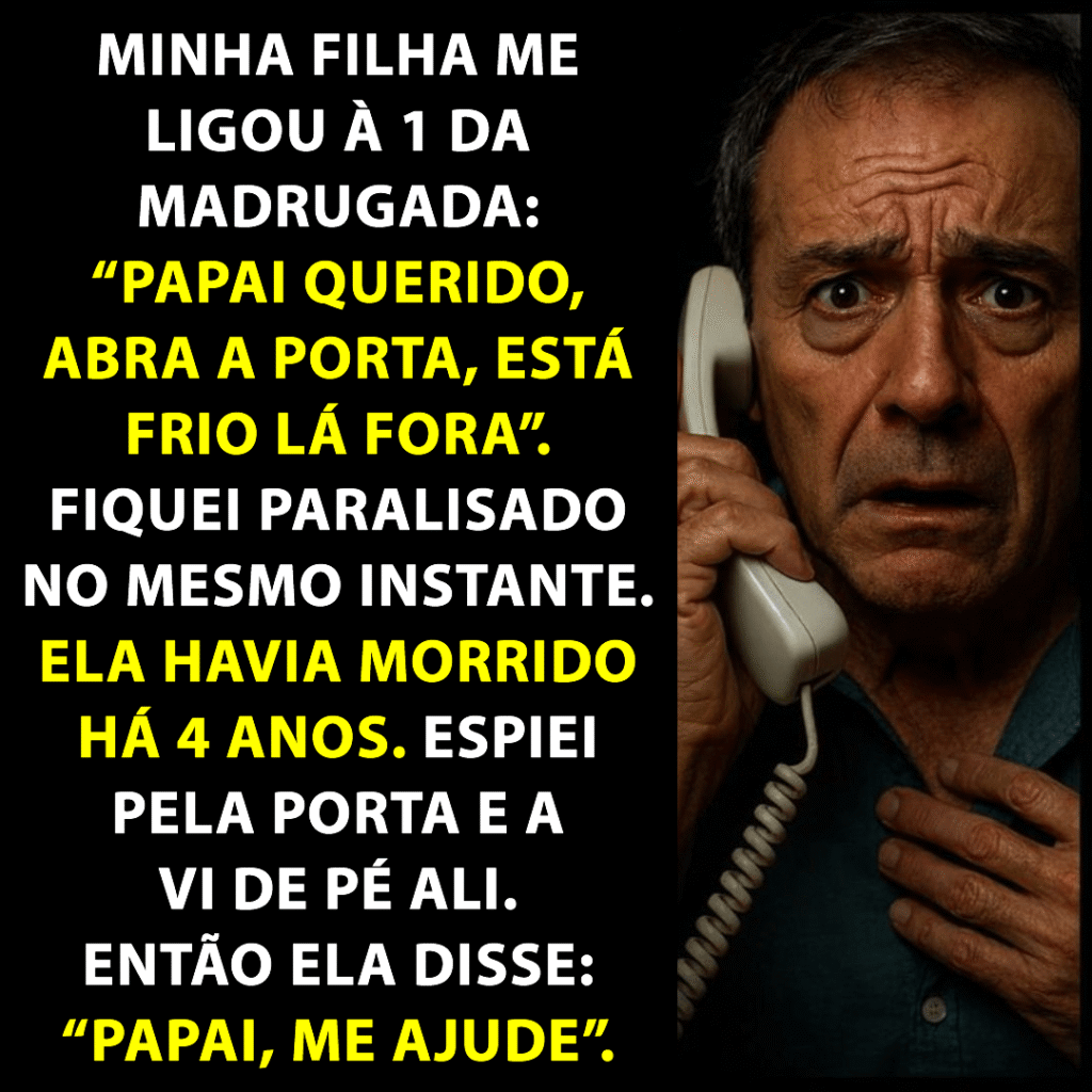Minha filha morreu há quatro anos… mas uma ligação no meio da madrugada me obrigou a encarar algo que eu jamais consegui explicar