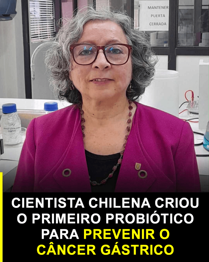 Cientista chilena cria probiótico inovador para reduzir o risco de câncer gástrico