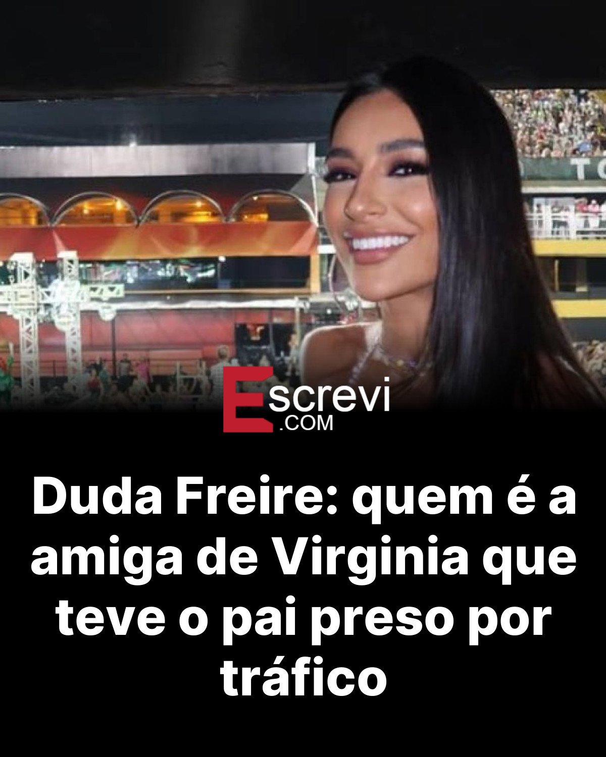 Duda Freire: quem é a amiga de Virginia que teve o pai preso por tráfico card preto