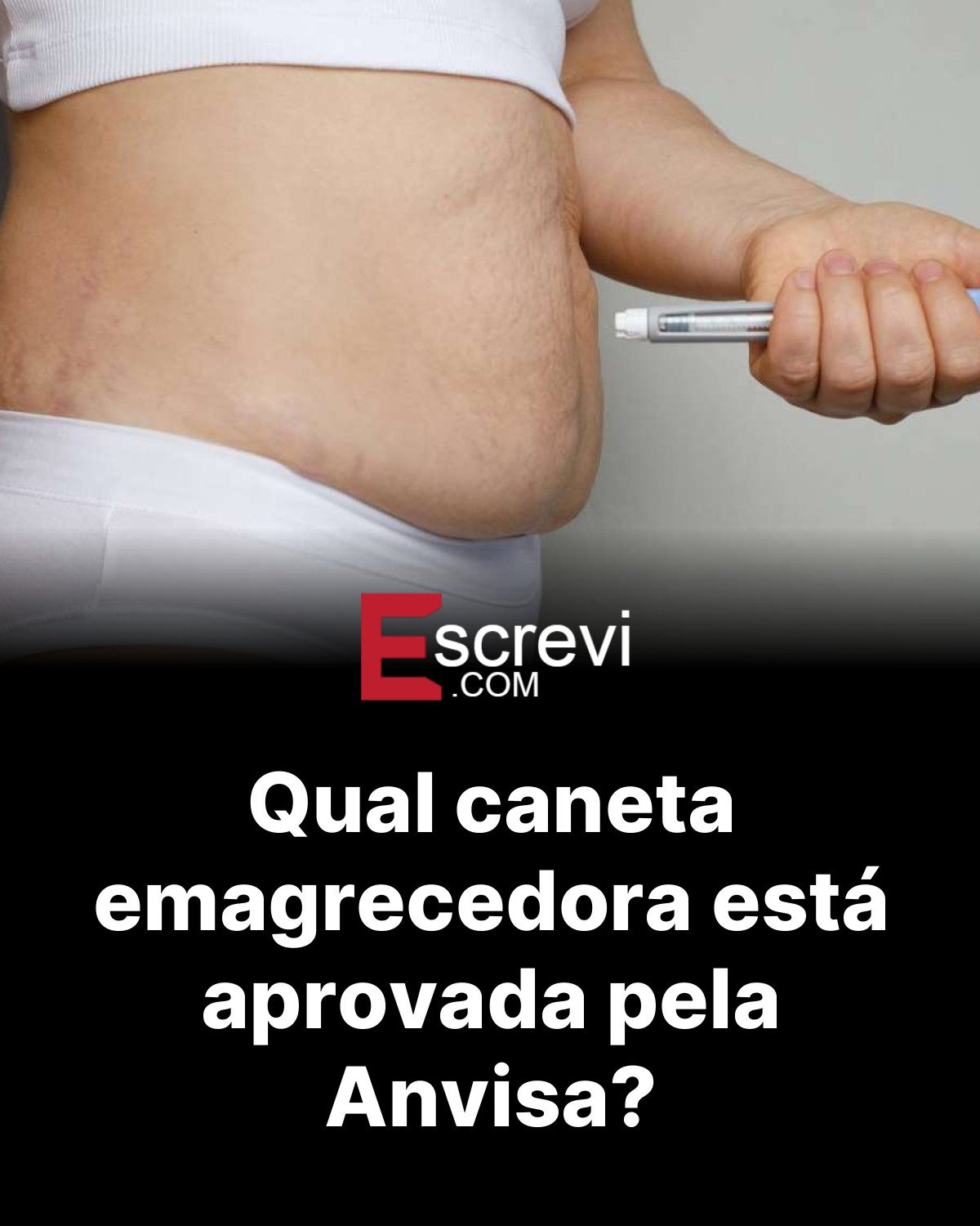 Qual caneta emagrecedora está aprovada pela Anvisa? card preto