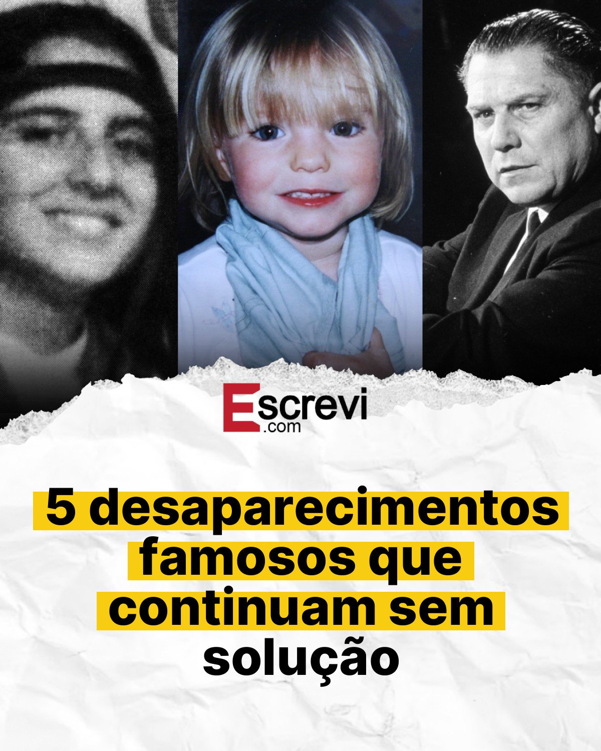 5 desaparecimentos famosos que continuam sem solução card branco
