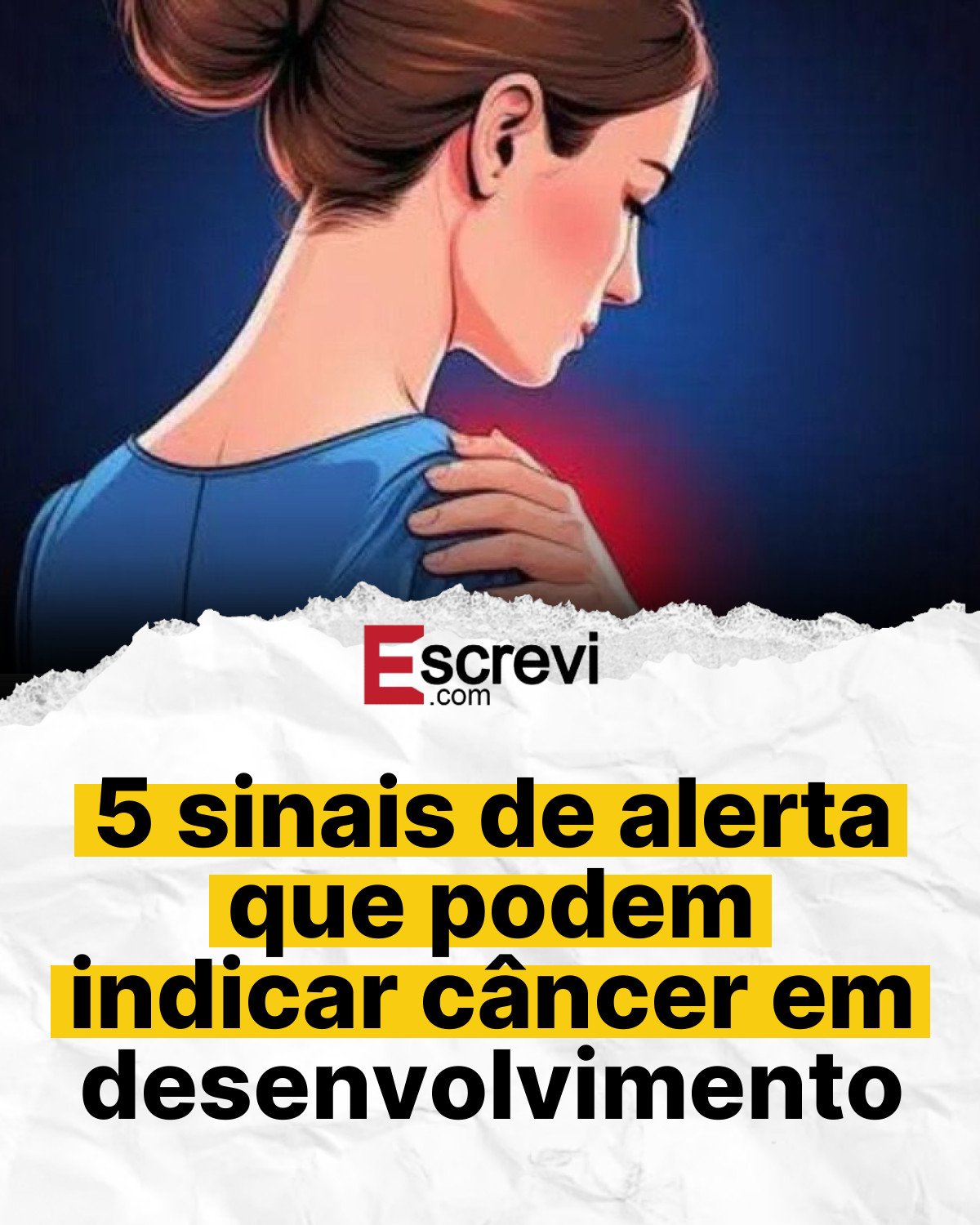 5 sinais de alerta que podem indicar câncer em desenvolvimento card branco
