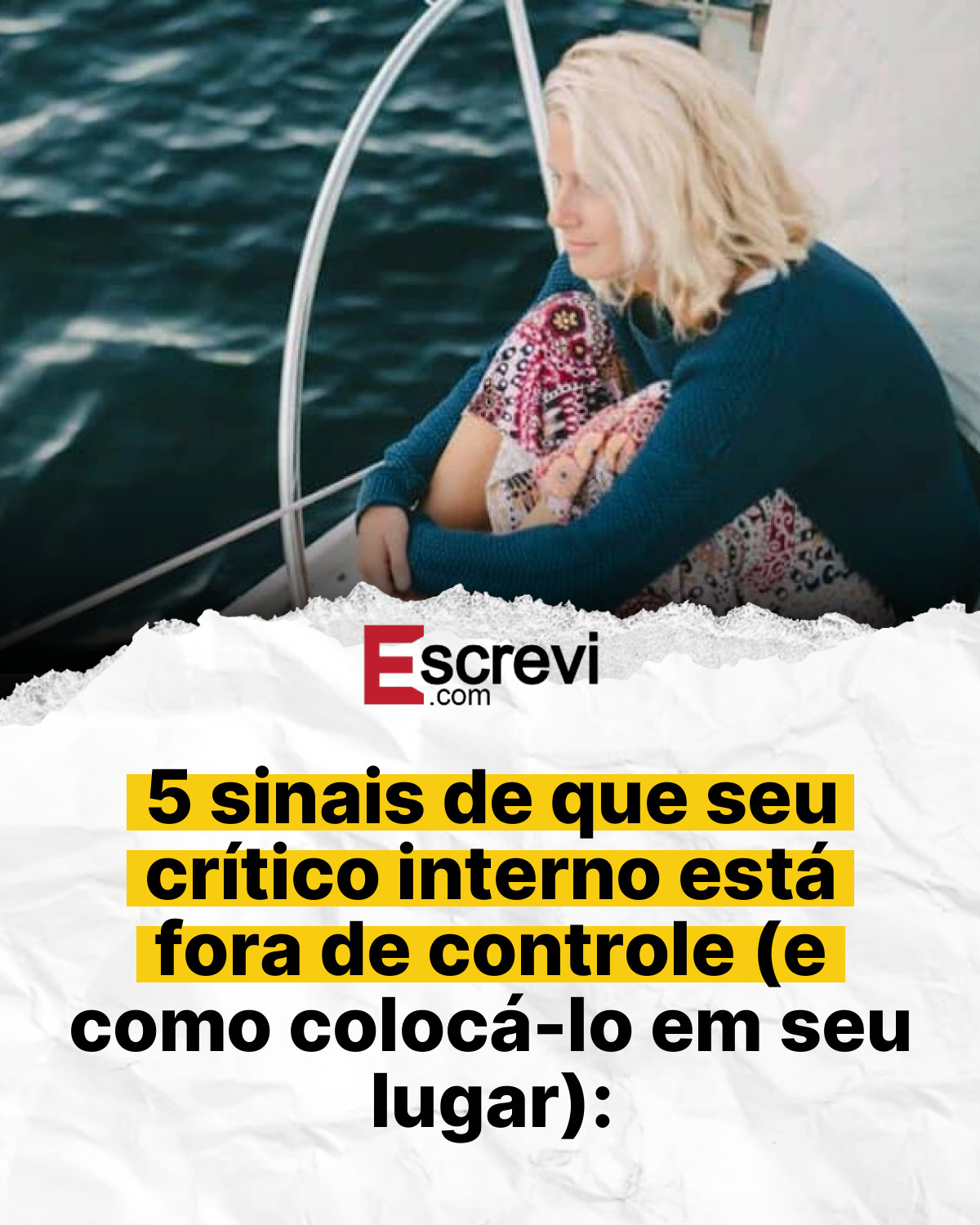 5 sinais de que seu crítico interno está fora de controle (e como colocá-lo em seu lugar): card branco