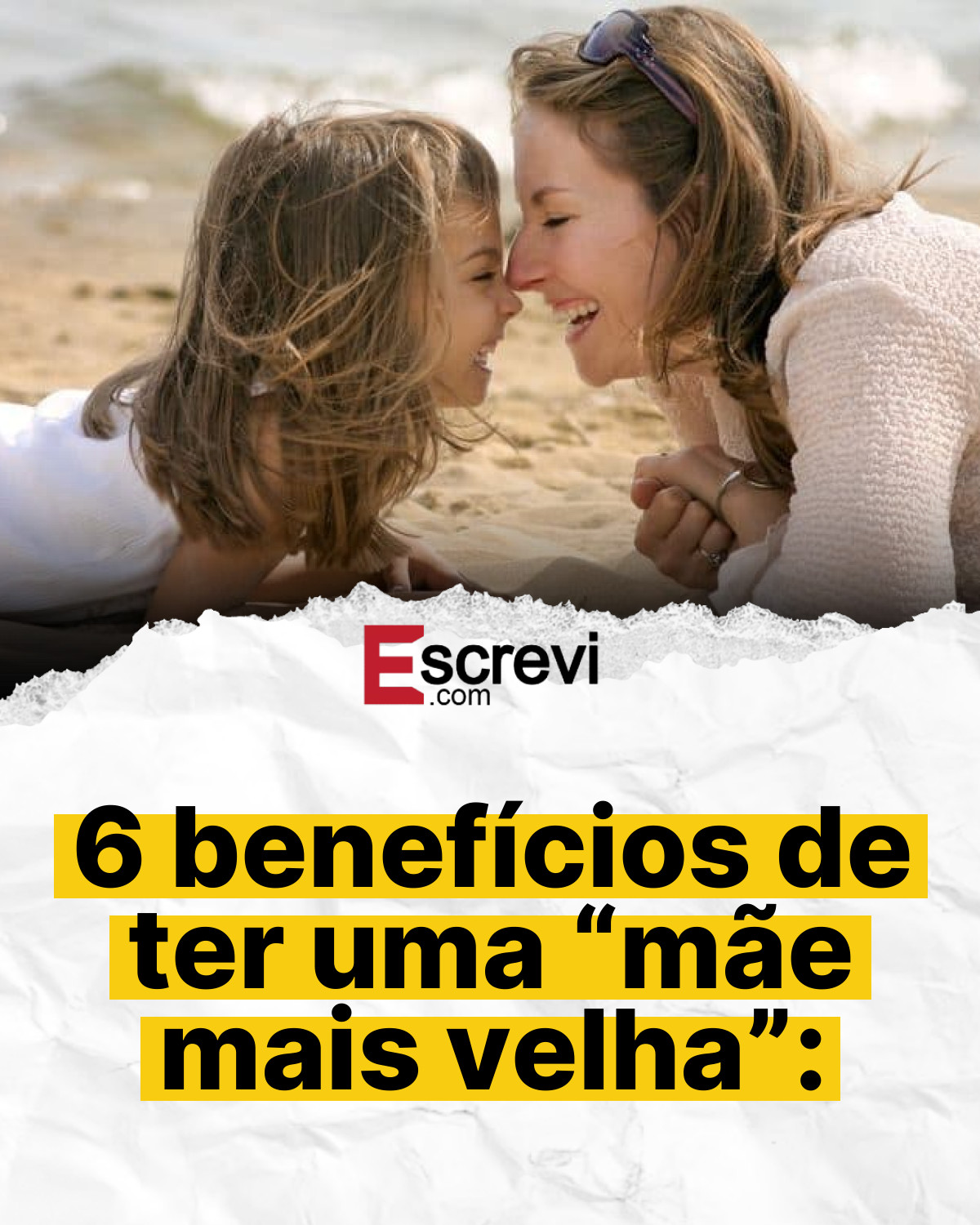 6 benefícios de ter uma “mãe mais velha”: card branco