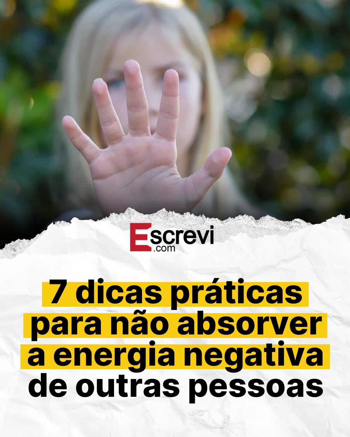 7 dicas práticas para não absorver a energia negativa de outras pessoas card branco