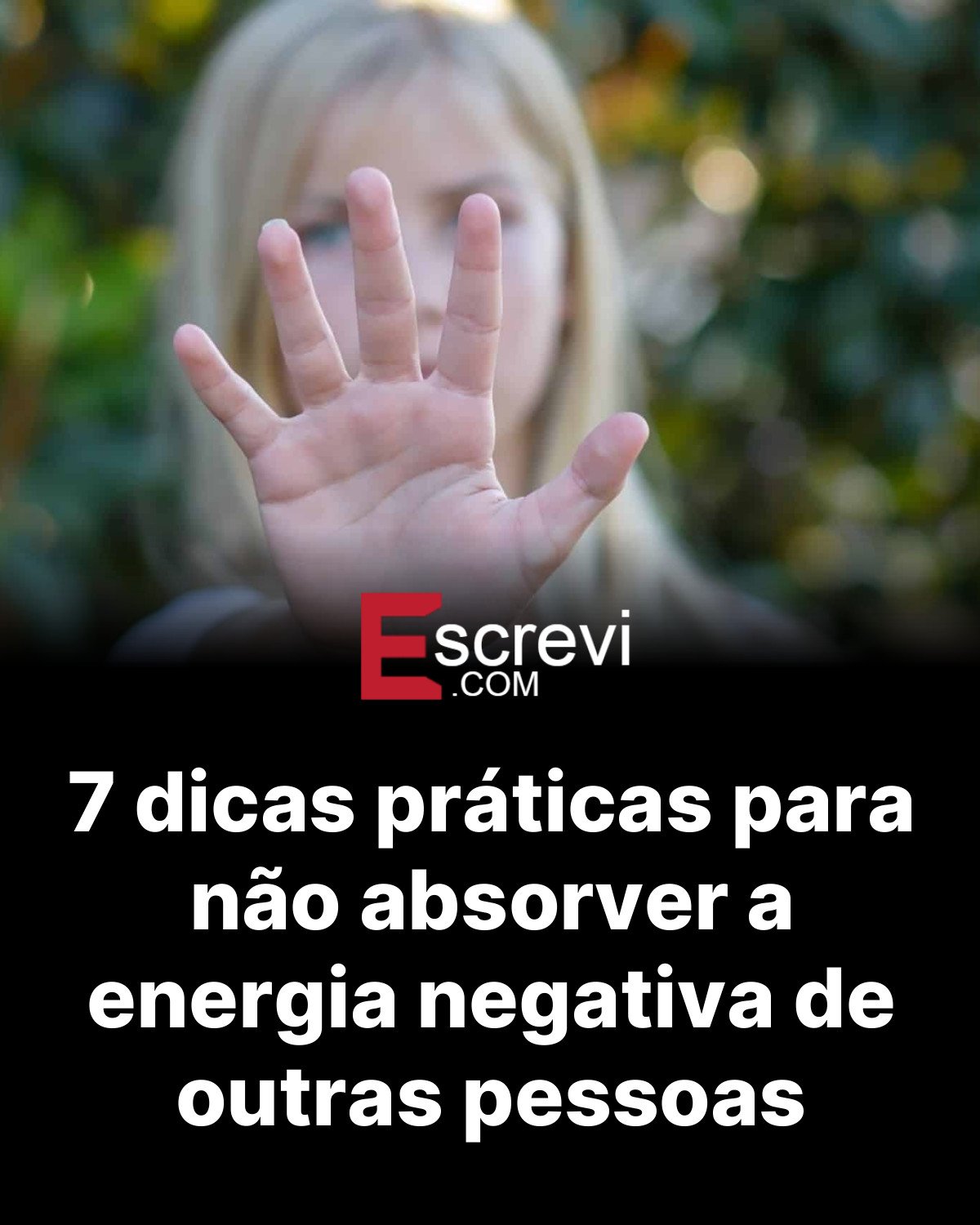 7 dicas práticas para não absorver a energia negativa de outras pessoas card preto