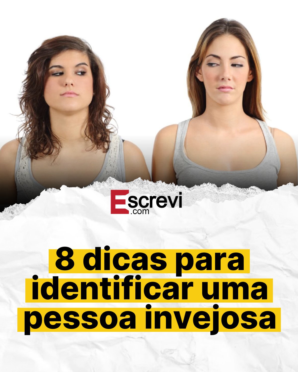 8 dicas para identificar uma pessoa invejosa card branco