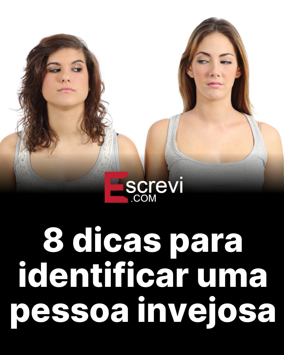 8 dicas para identificar uma pessoa invejosa card preto