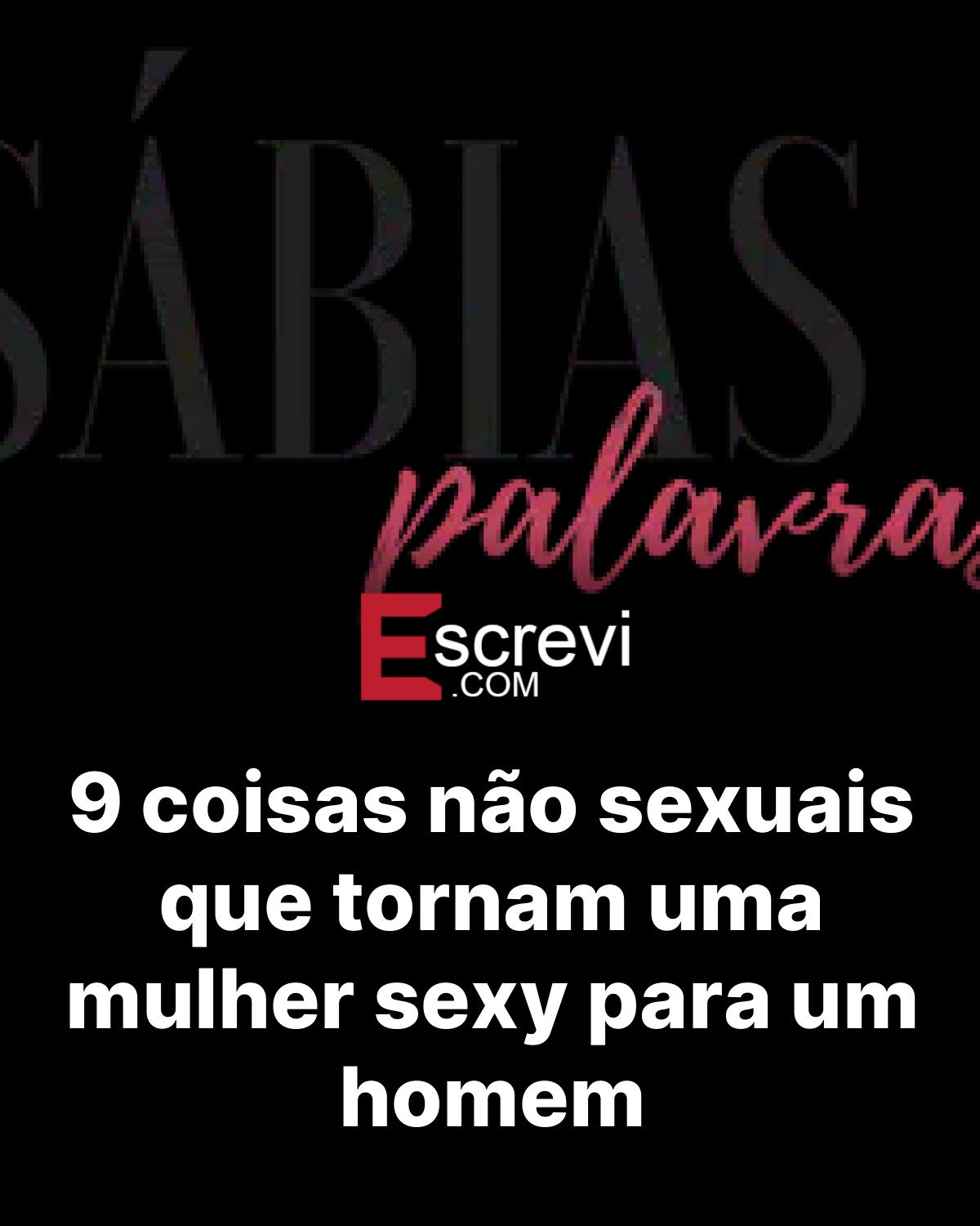 9 coisas não sexuais que tornam uma mulher sexy para um homem card preto