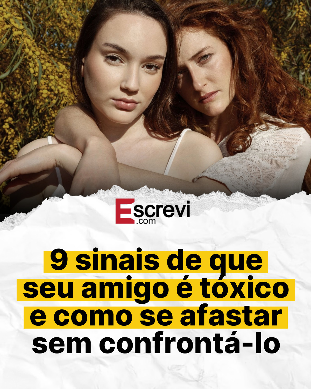 9 sinais de que seu amigo é tóxico e como se afastar sem confrontá-lo card branco