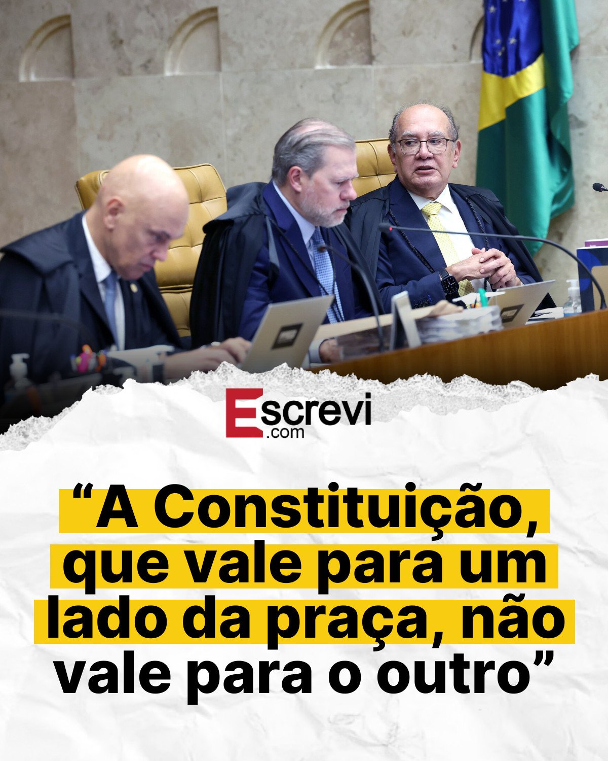 “A Constituição, que vale para um lado da praça, não vale para o outro” card branco