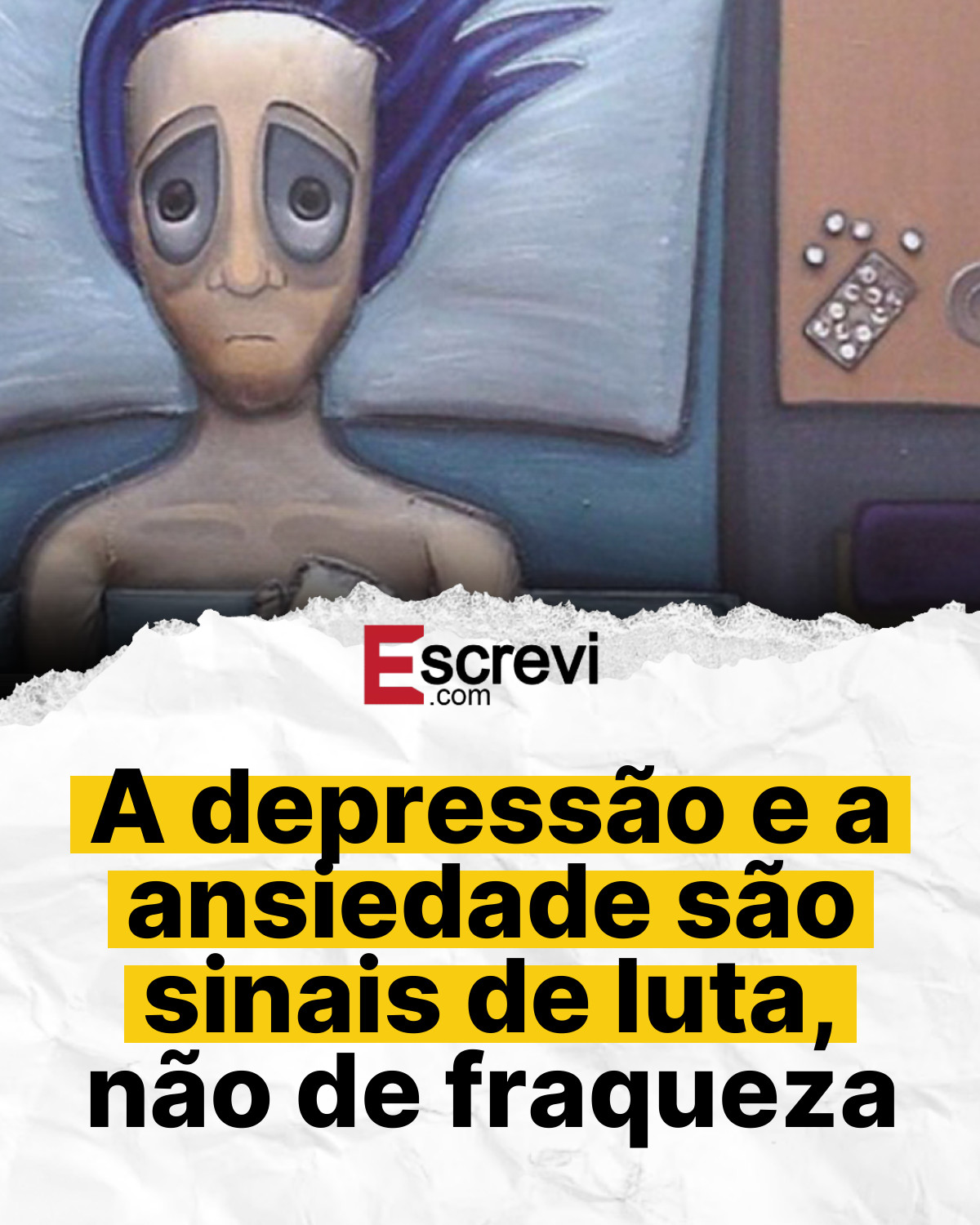 A depressão e a ansiedade são sinais de luta, não de fraqueza card branco
