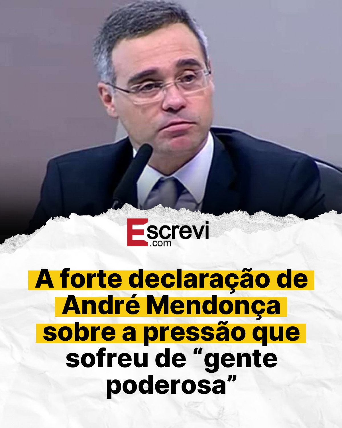 A forte declaração de André Mendonça sobre a pressão que sofreu de “gente poderosa” card branco