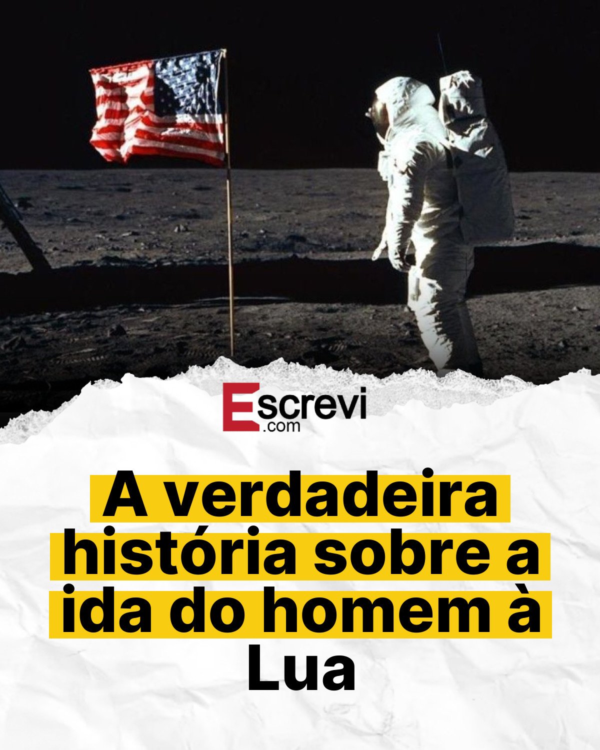 A verdadeira história sobre a ida do homem à Lua card branco