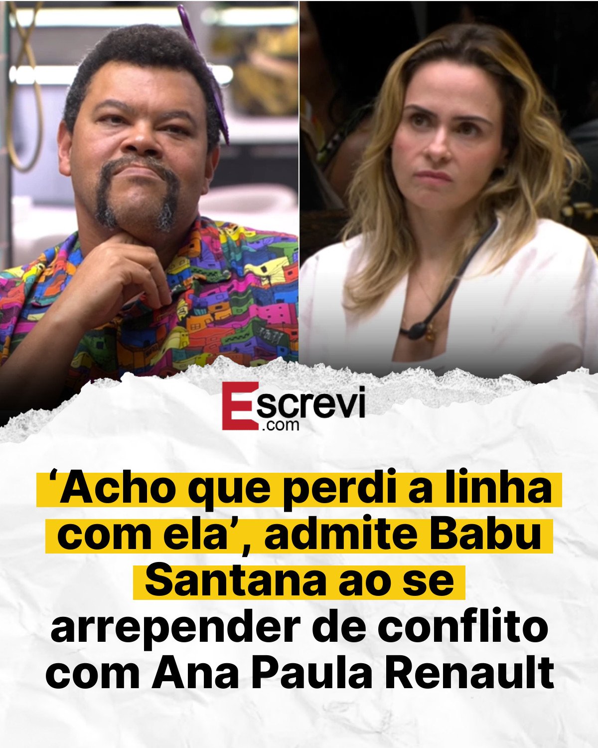 ‘Acho que perdi a linha com ela’, admite Babu Santana ao se arrepender de conflito com Ana Paula Renault card branco