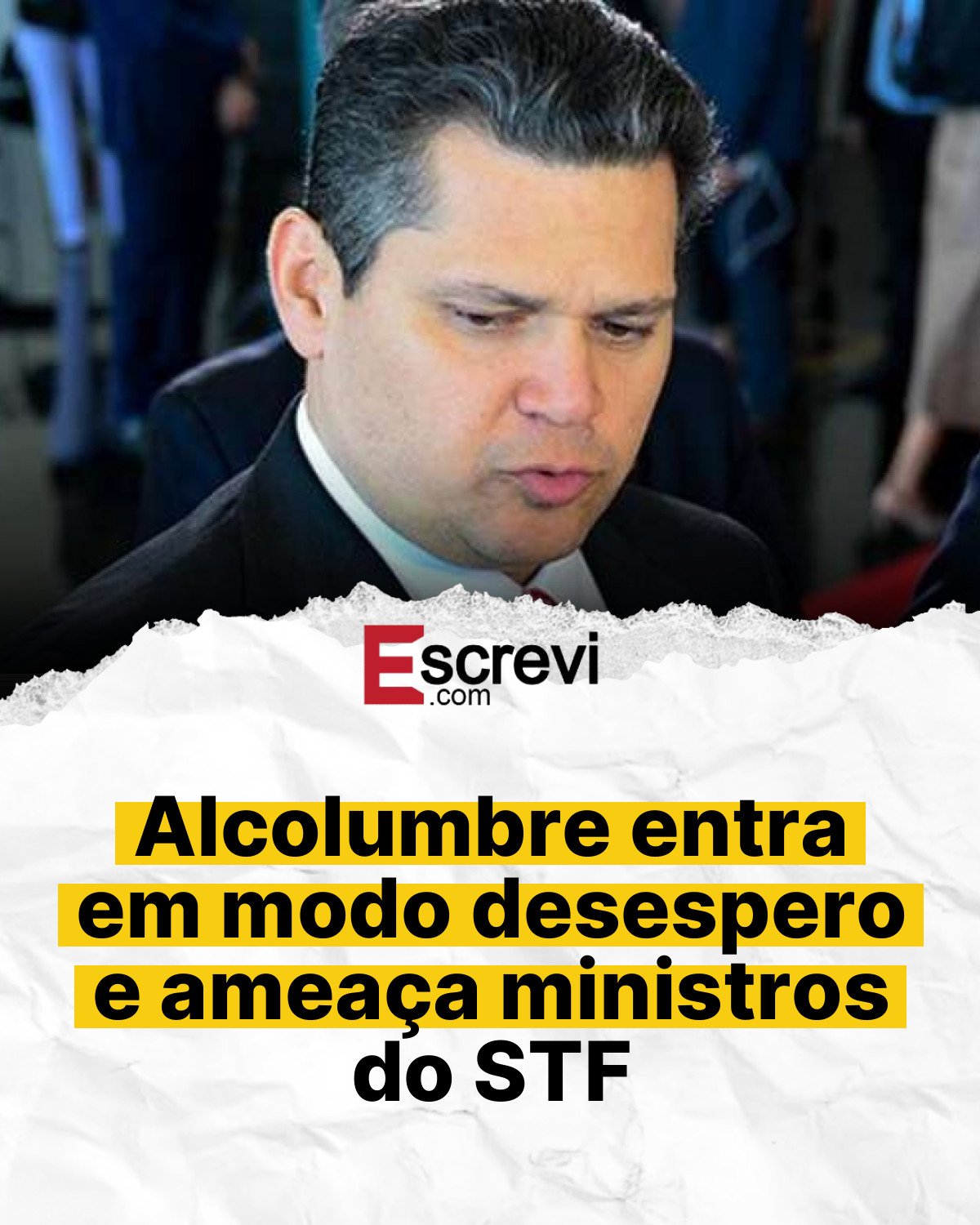 Alcolumbre entra em modo desespero e ameaça ministros do STF card branco