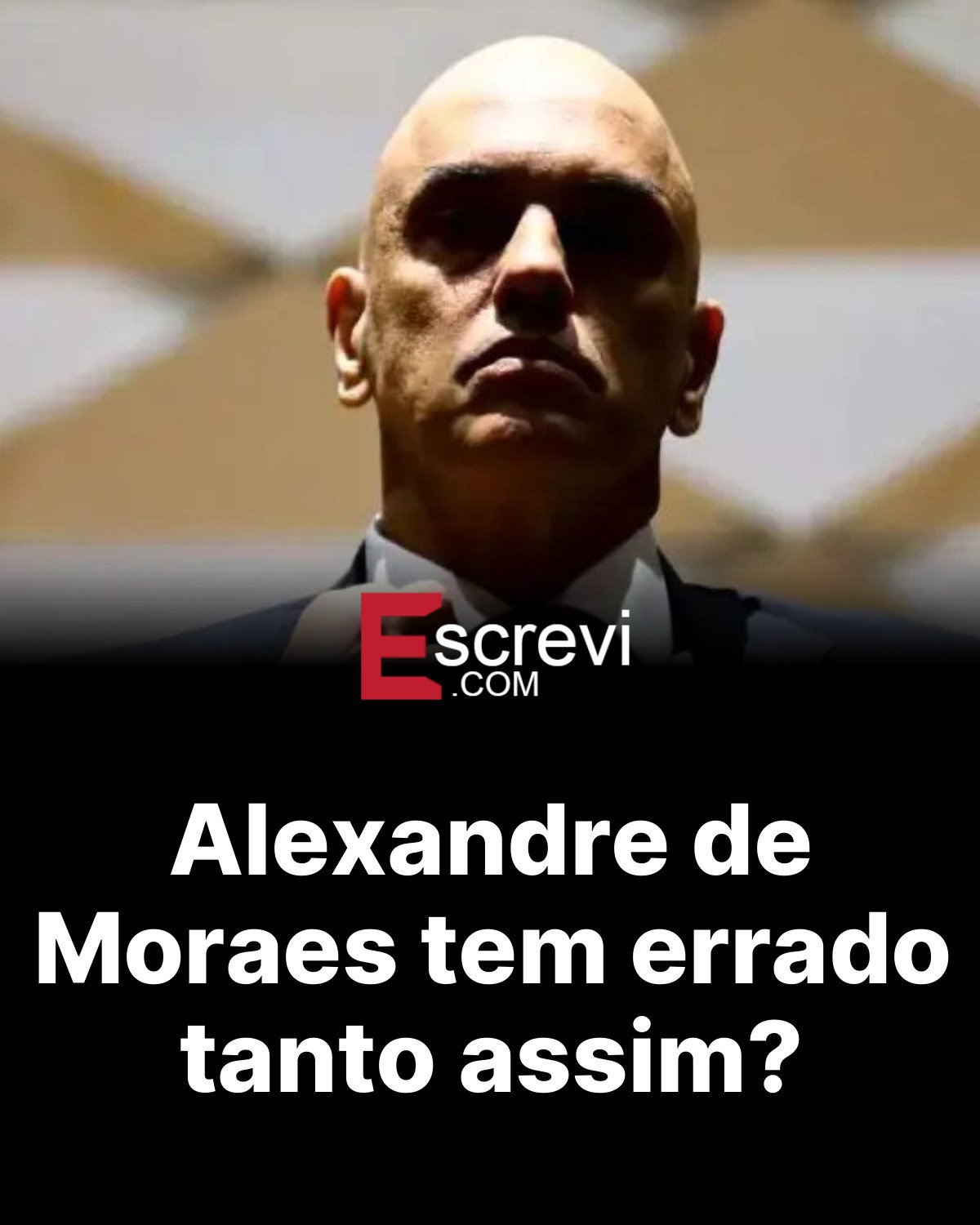 Alexandre de Moraes tem errado tanto assim? card preto