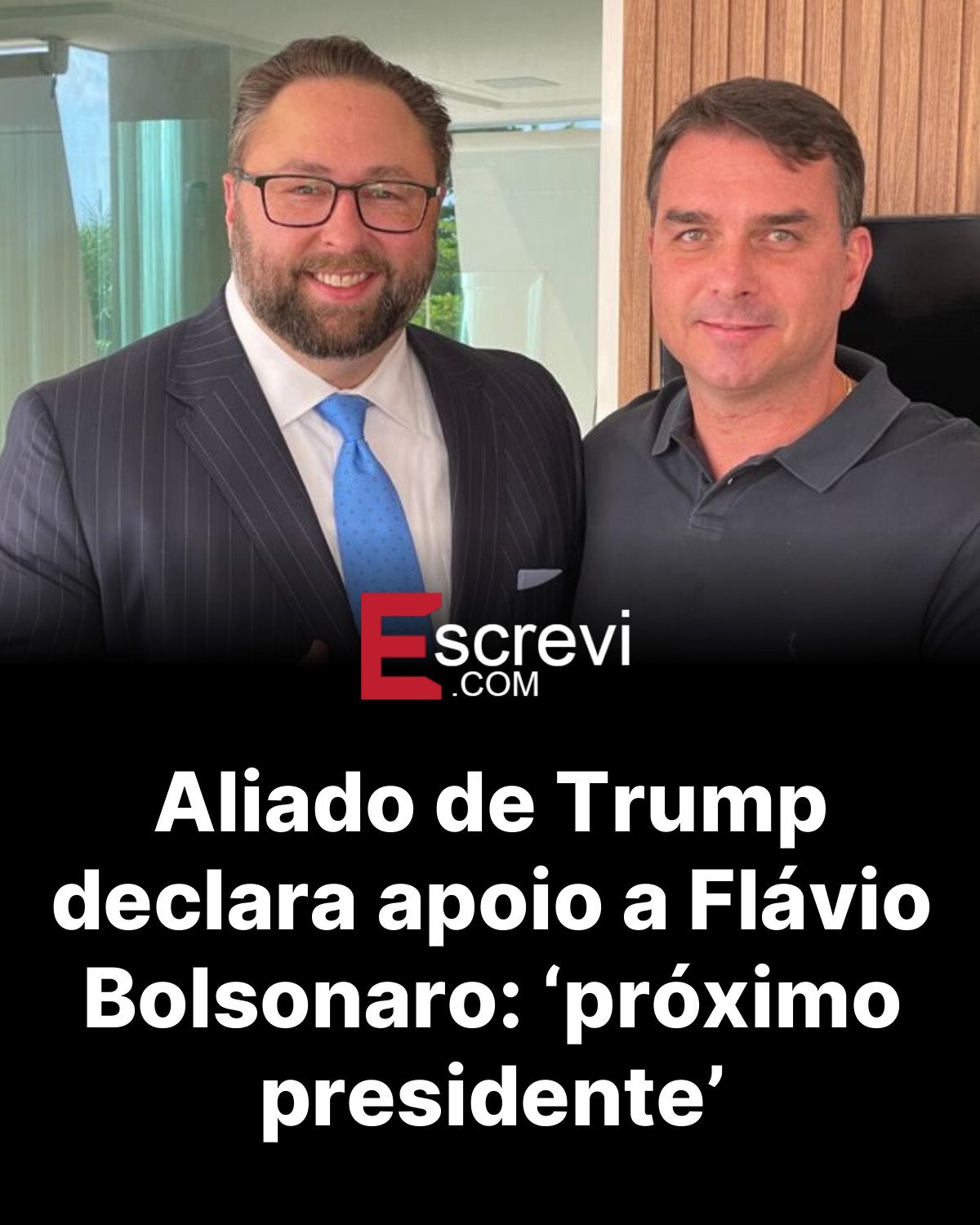 Aliado de Trump declara apoio a Flávio Bolsonaro: ‘próximo presidente’ card preto