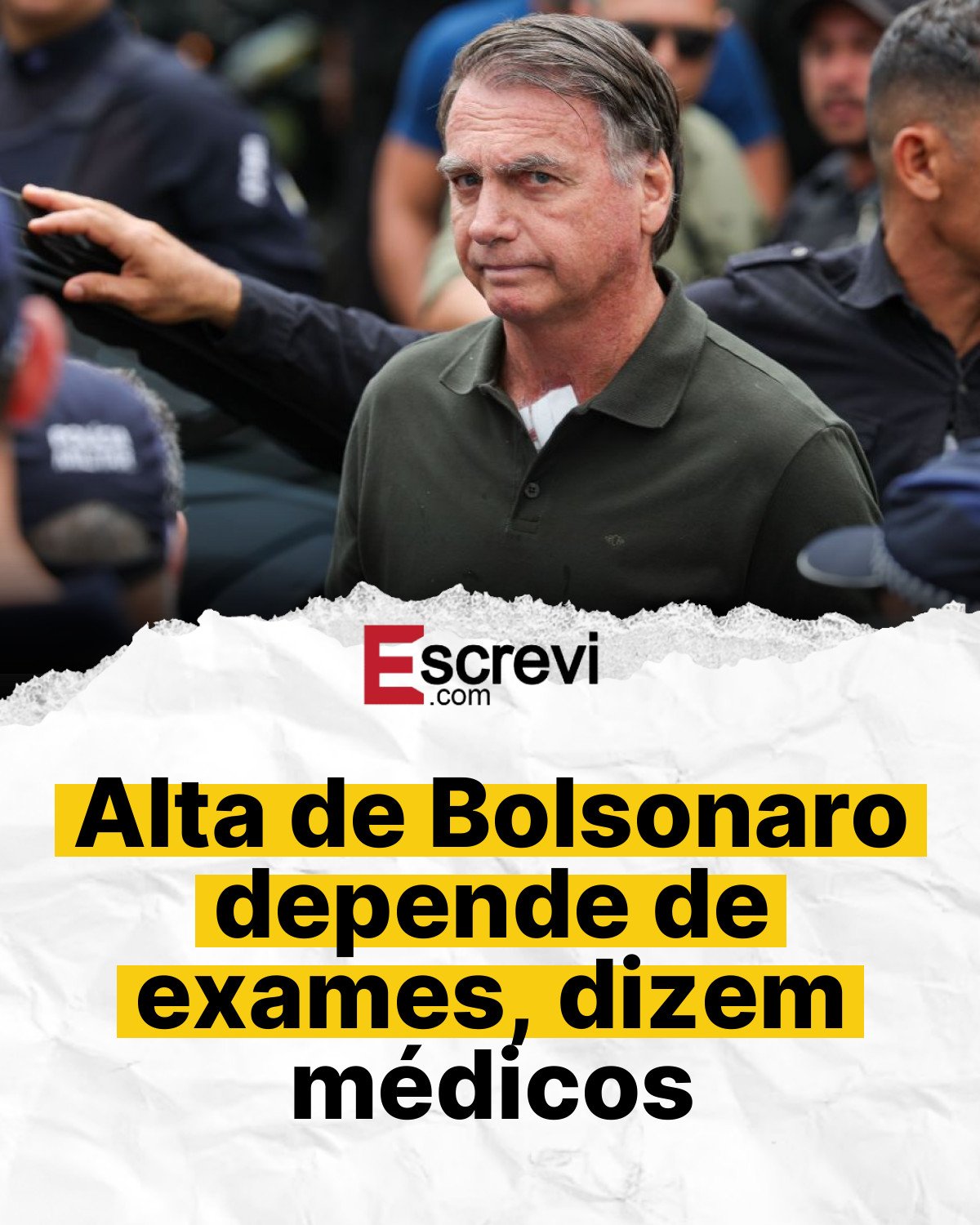 Alta de Bolsonaro depende de exames, dizem médicos card branco
