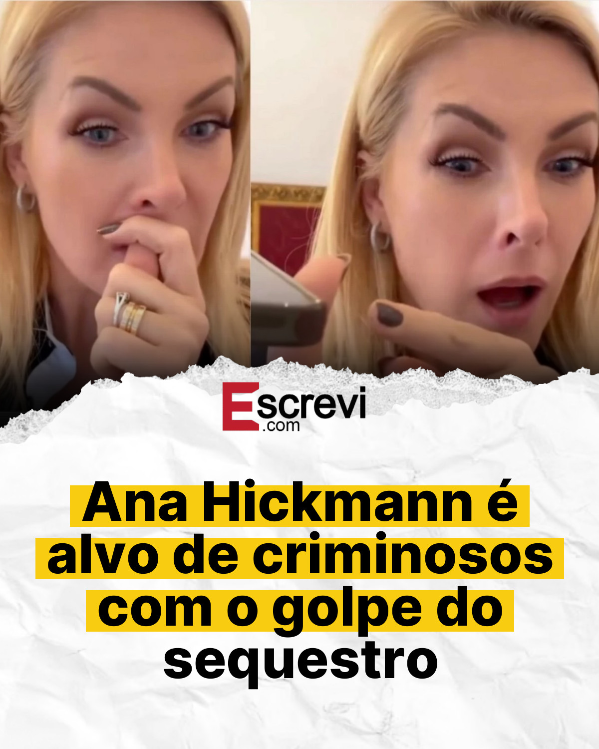Ana Hickmann é alvo de criminosos com o golpe do sequestro card branco