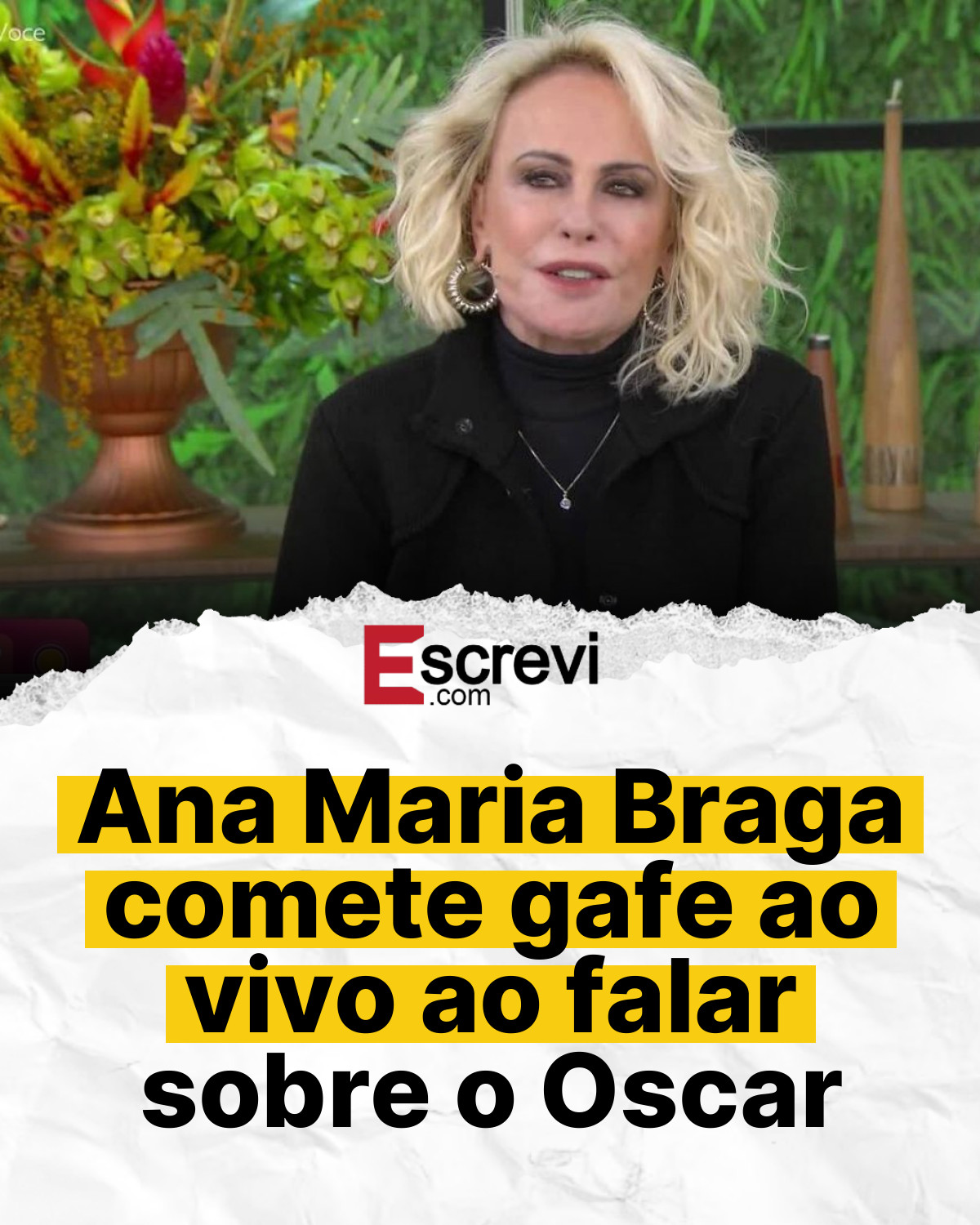Ana Maria Braga comete gafe ao vivo ao falar sobre o Oscar card branco