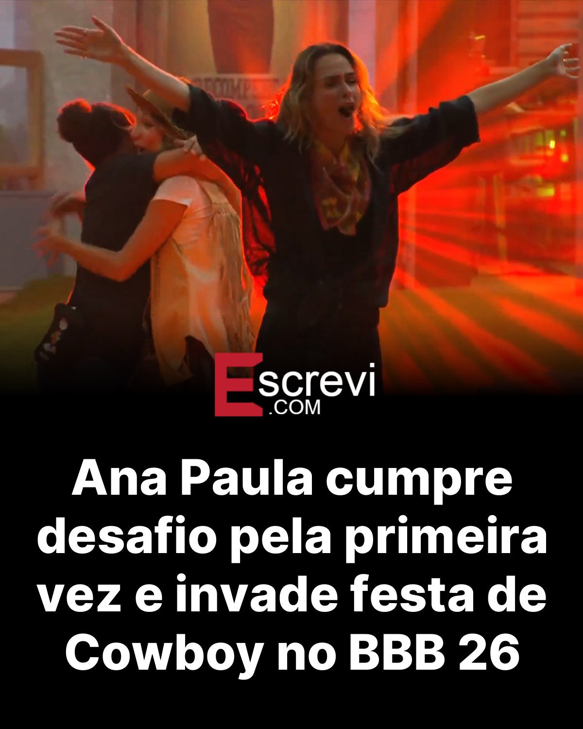 Ana Paula cumpre desafio pela primeira vez e invade festa de Cowboy no BBB 26 card preto