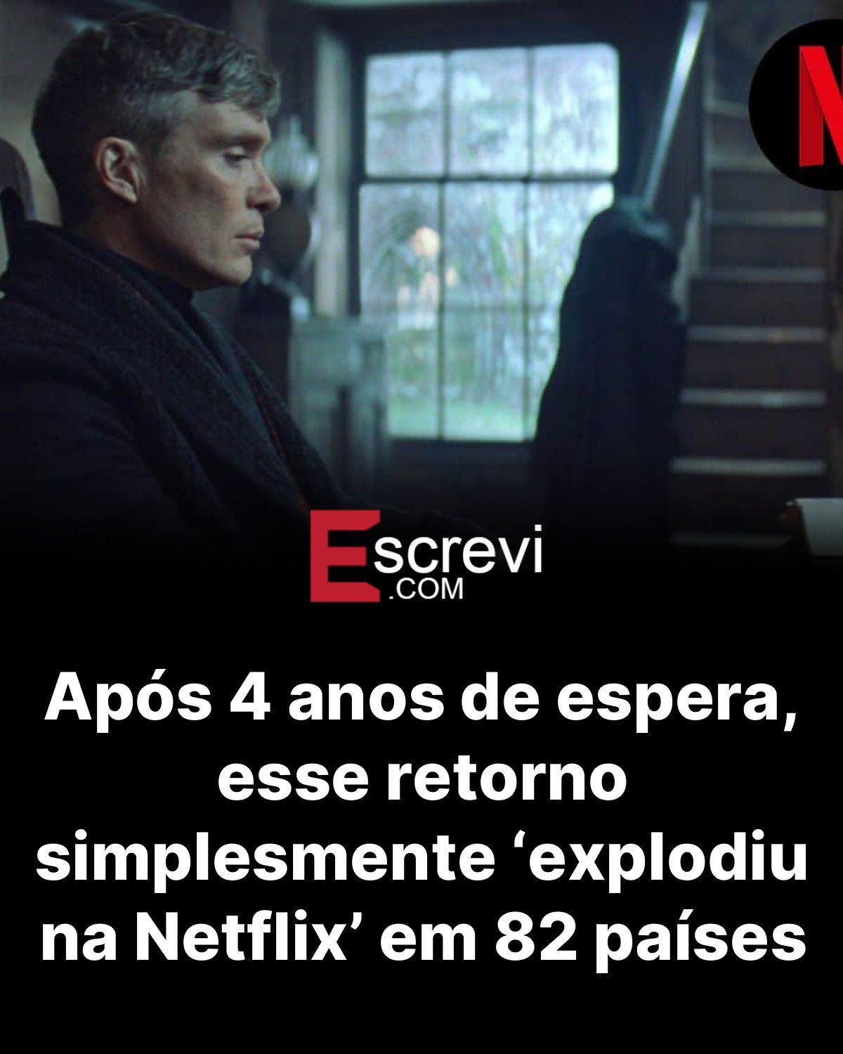 Após 4 anos de espera, esse retorno simplesmente ‘explodiu na Netflix’ em 82 países card preto
