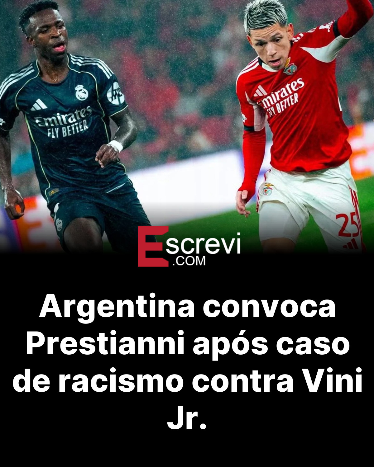 Argentina convoca Prestianni após caso de racismo contra Vini Jr. card preto