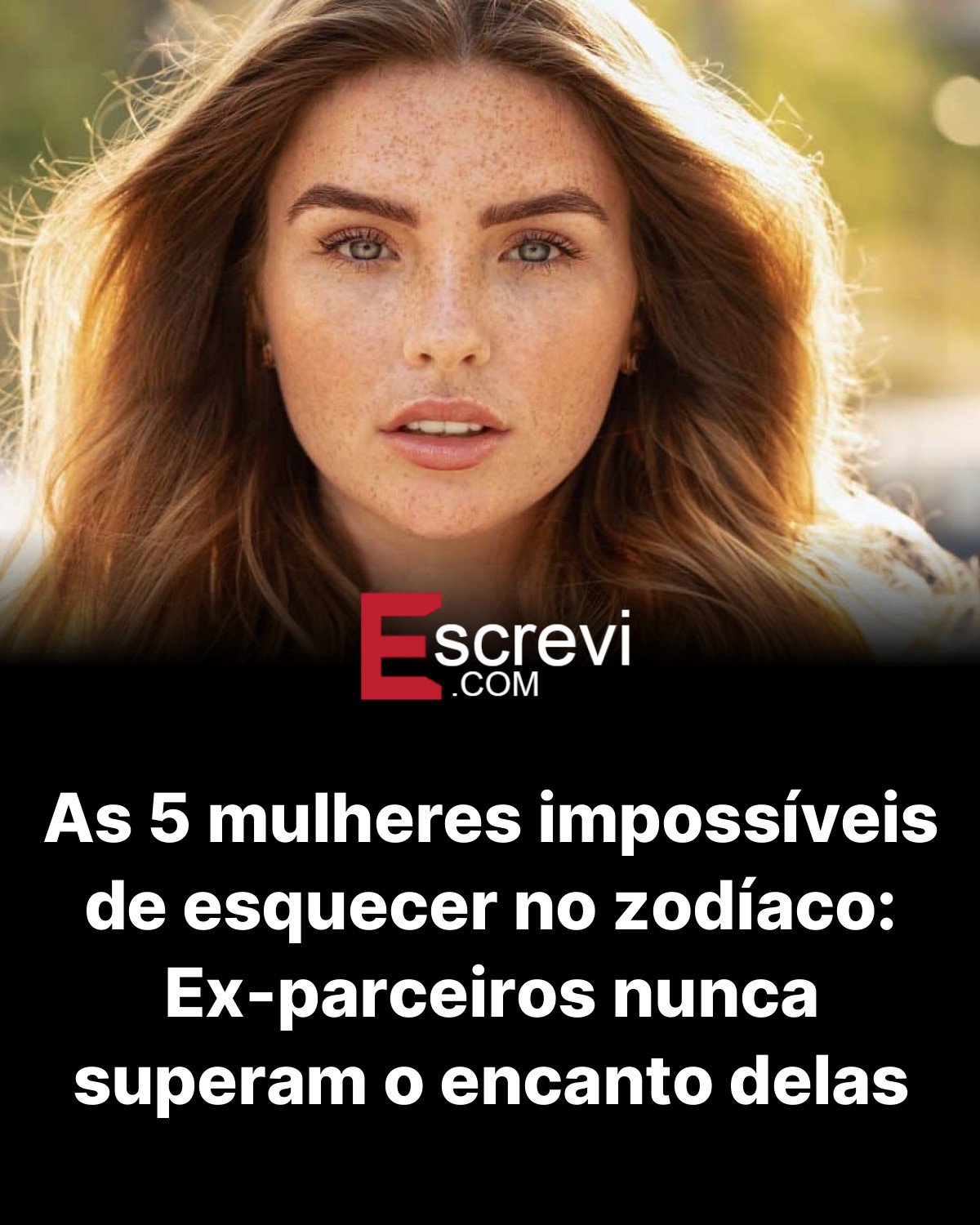 As 5 mulheres impossíveis de esquecer no zodíaco: Ex-parceiros nunca superam o encanto delas card preto