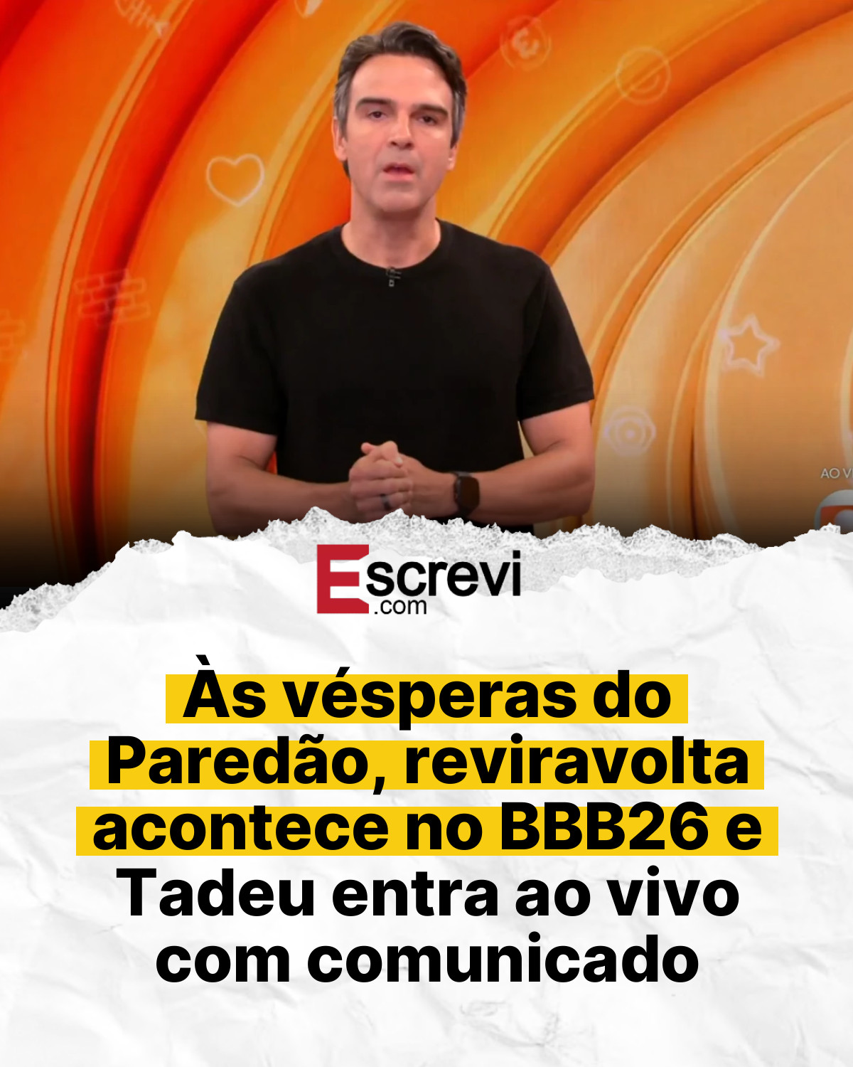 Às vésperas do Paredão, reviravolta acontece no BBB26 e Tadeu entra ao vivo com comunicado card branco