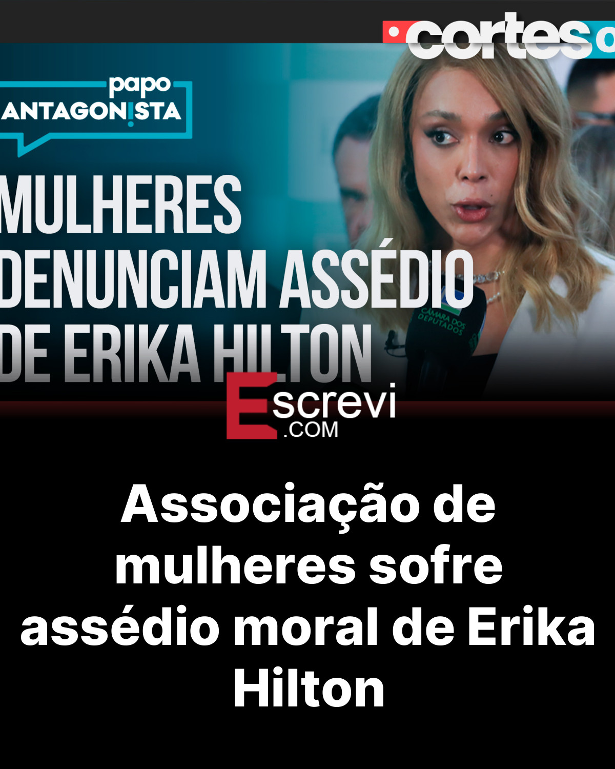 Associação de mulheres sofre assédio moral de Erika Hilton card preto