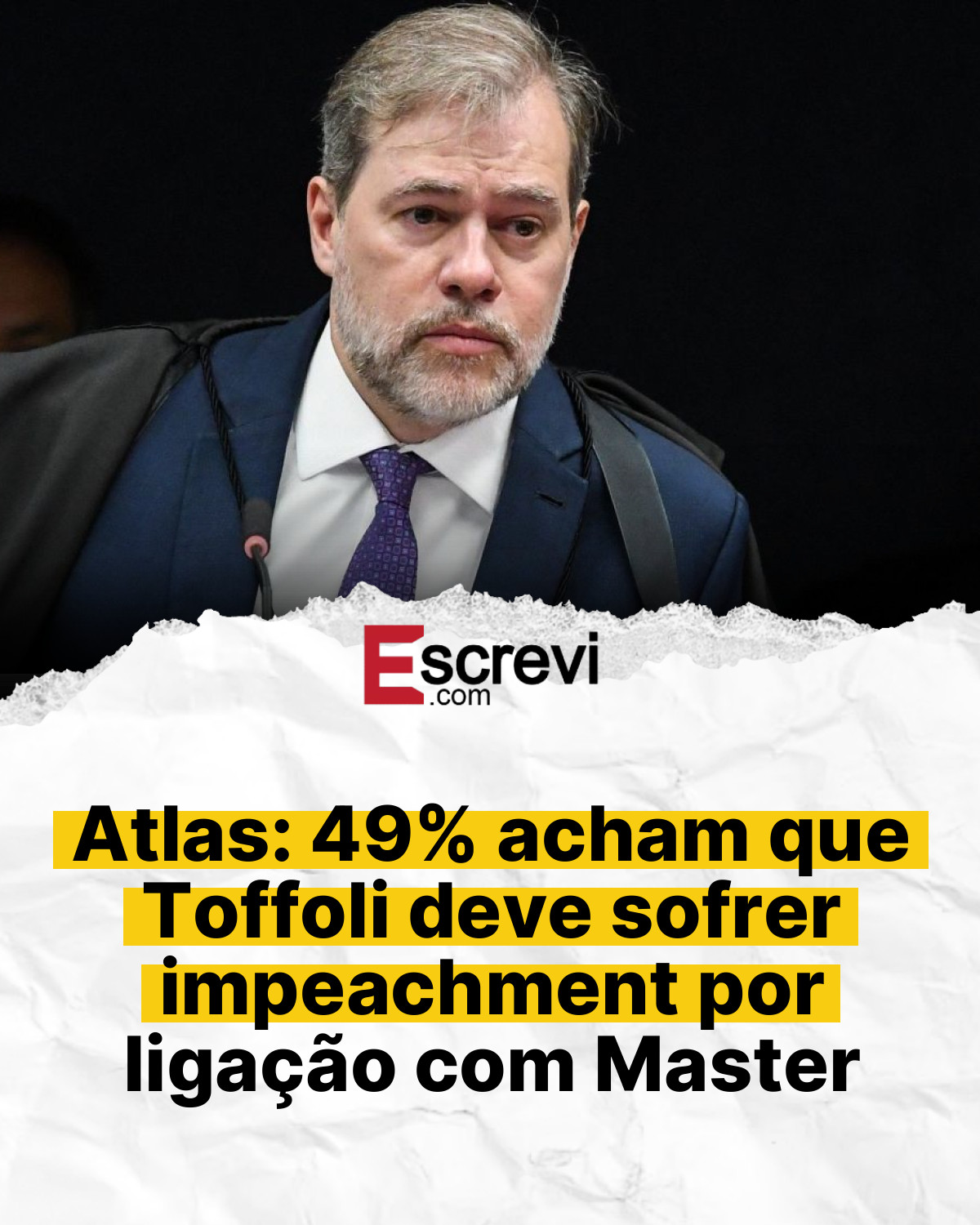 Atlas: 49% acham que Toffoli deve sofrer impeachment por ligação com Master card branco
