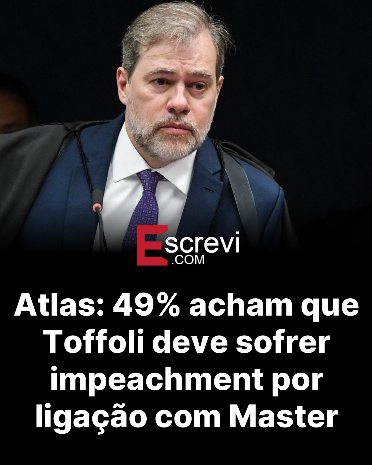 Atlas: 49% acham que Toffoli deve sofrer impeachment por ligação com Master card preto