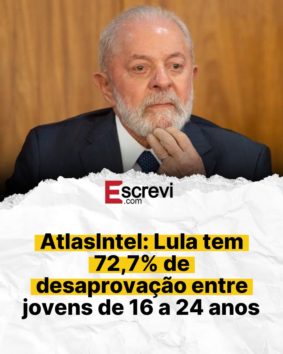 AtlasIntel: Lula tem 72,7% de desaprovação entre jovens de 16 a 24 anos card branco