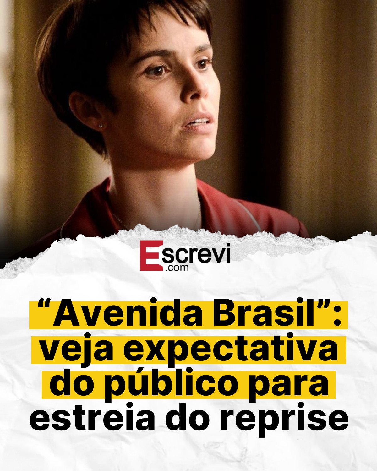“Avenida Brasil”: veja expectativa do público para estreia do reprise card branco