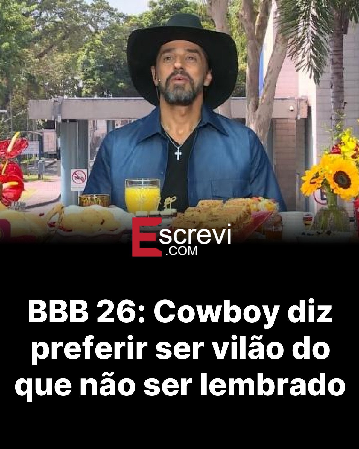 BBB 26: Cowboy diz preferir ser vilão do que não ser lembrado card preto