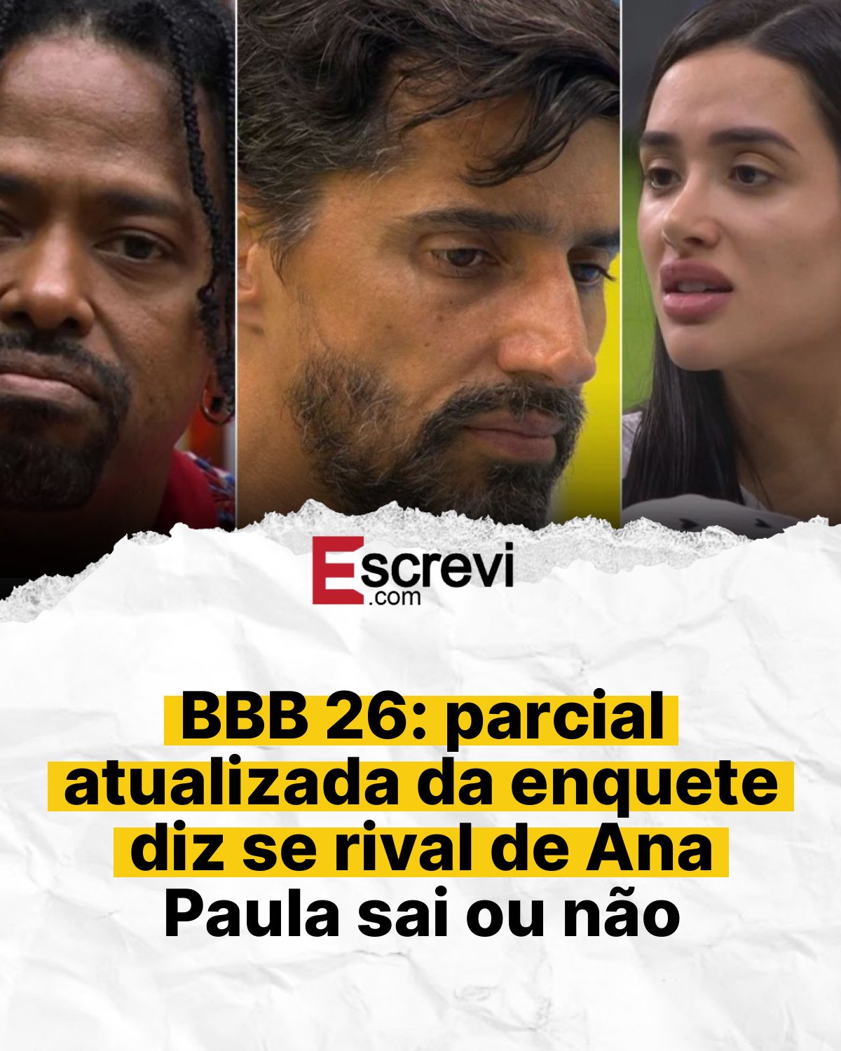 BBB 26: parcial atualizada da enquete diz se rival de Ana Paula sai ou não card branco