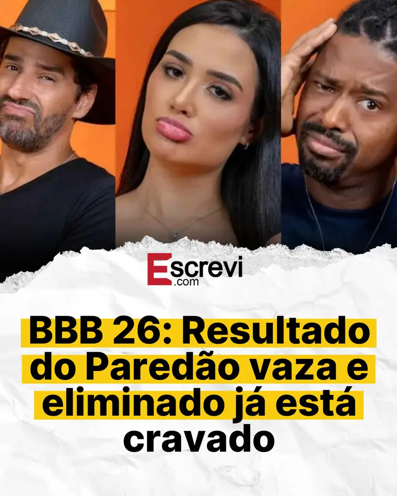 BBB 26: Resultado do Paredão vaza e eliminado já está cravado card branco