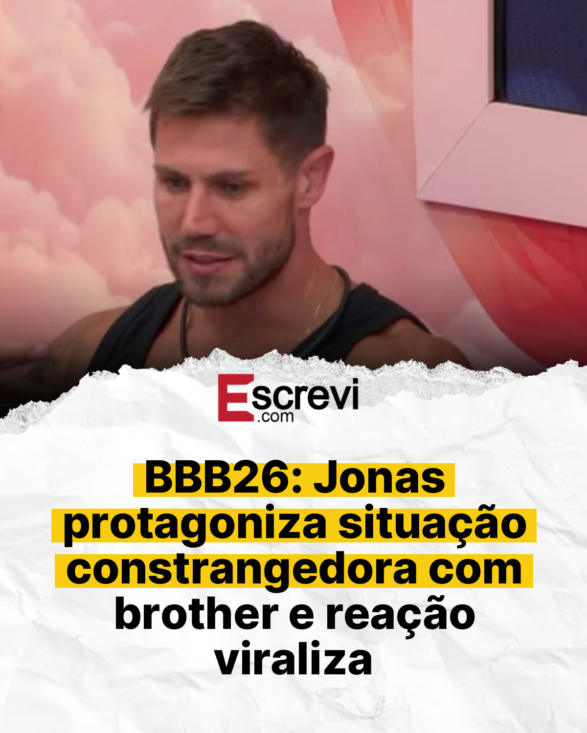 BBB26: Jonas protagoniza situação constrangedora com brother e reação viraliza card branco