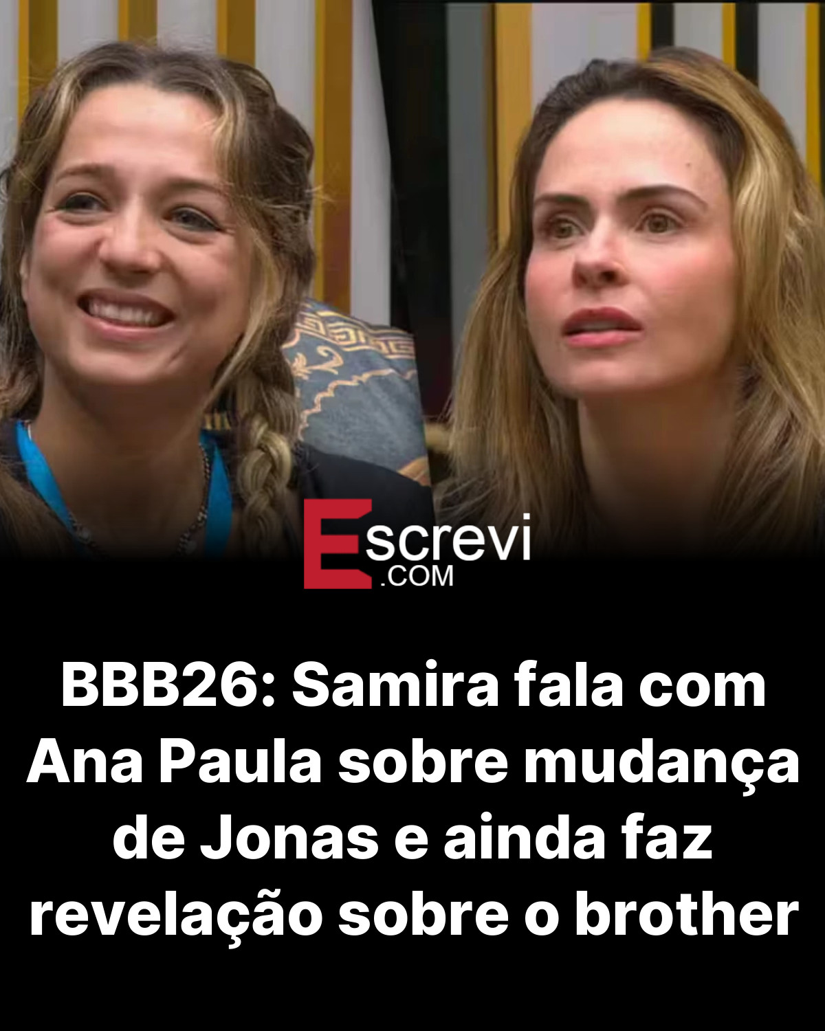 BBB26: Samira fala com Ana Paula sobre mudança de Jonas e ainda faz revelação sobre o brother card preto