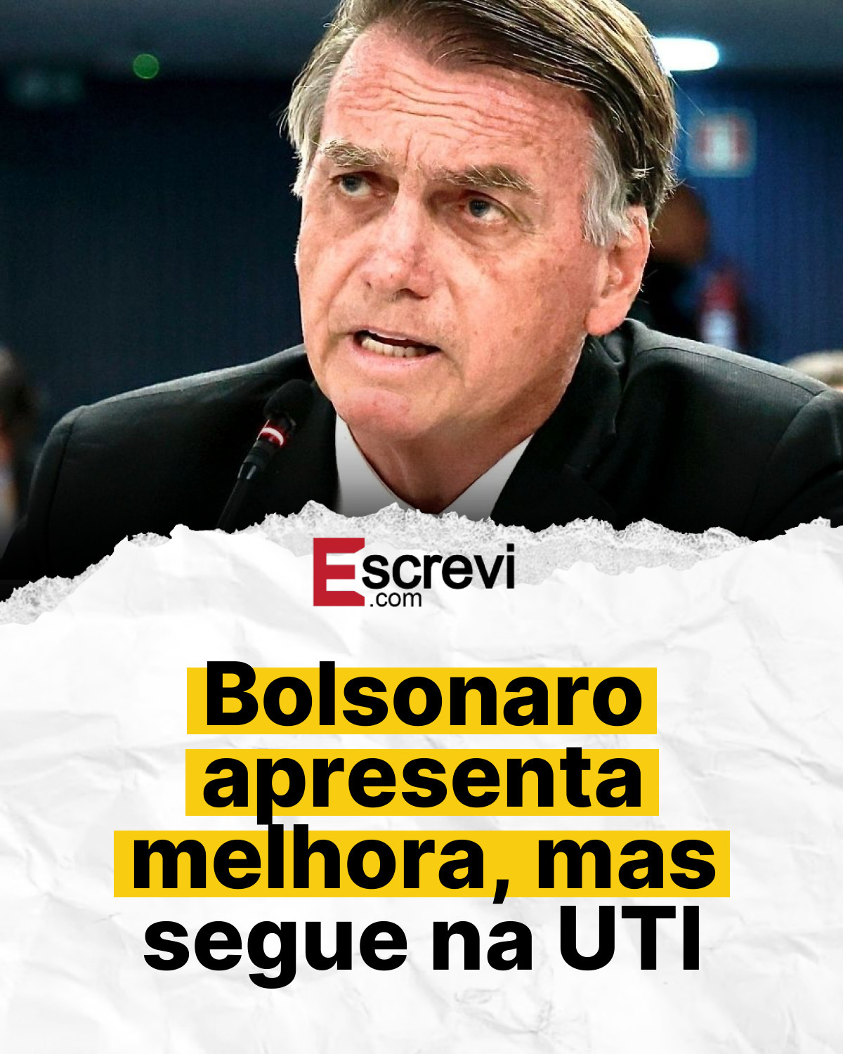 Bolsonaro apresenta melhora, mas segue na UTI card branco