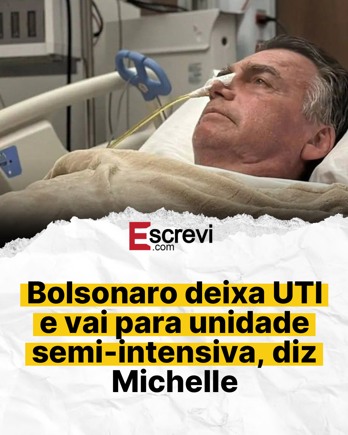 Bolsonaro deixa UTI e vai para unidade semi-intensiva, diz Michelle card branco