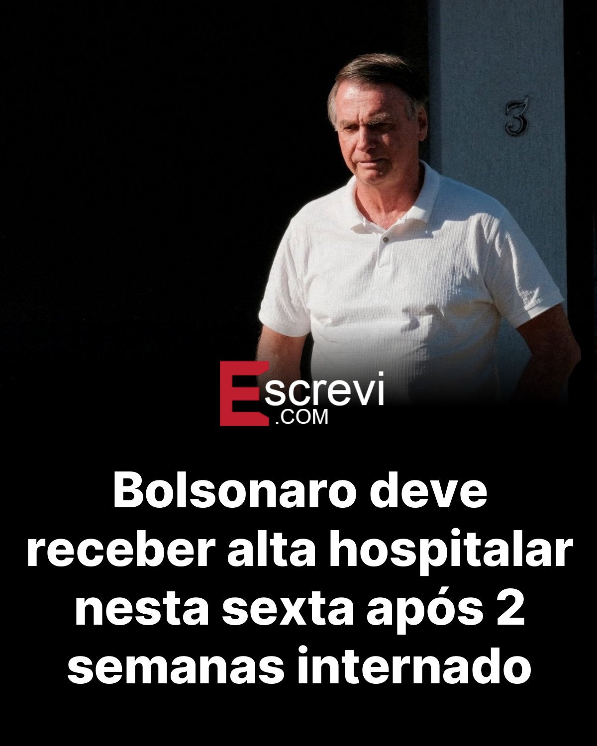 Bolsonaro deve receber alta hospitalar nesta sexta após 2 semanas internado card preto