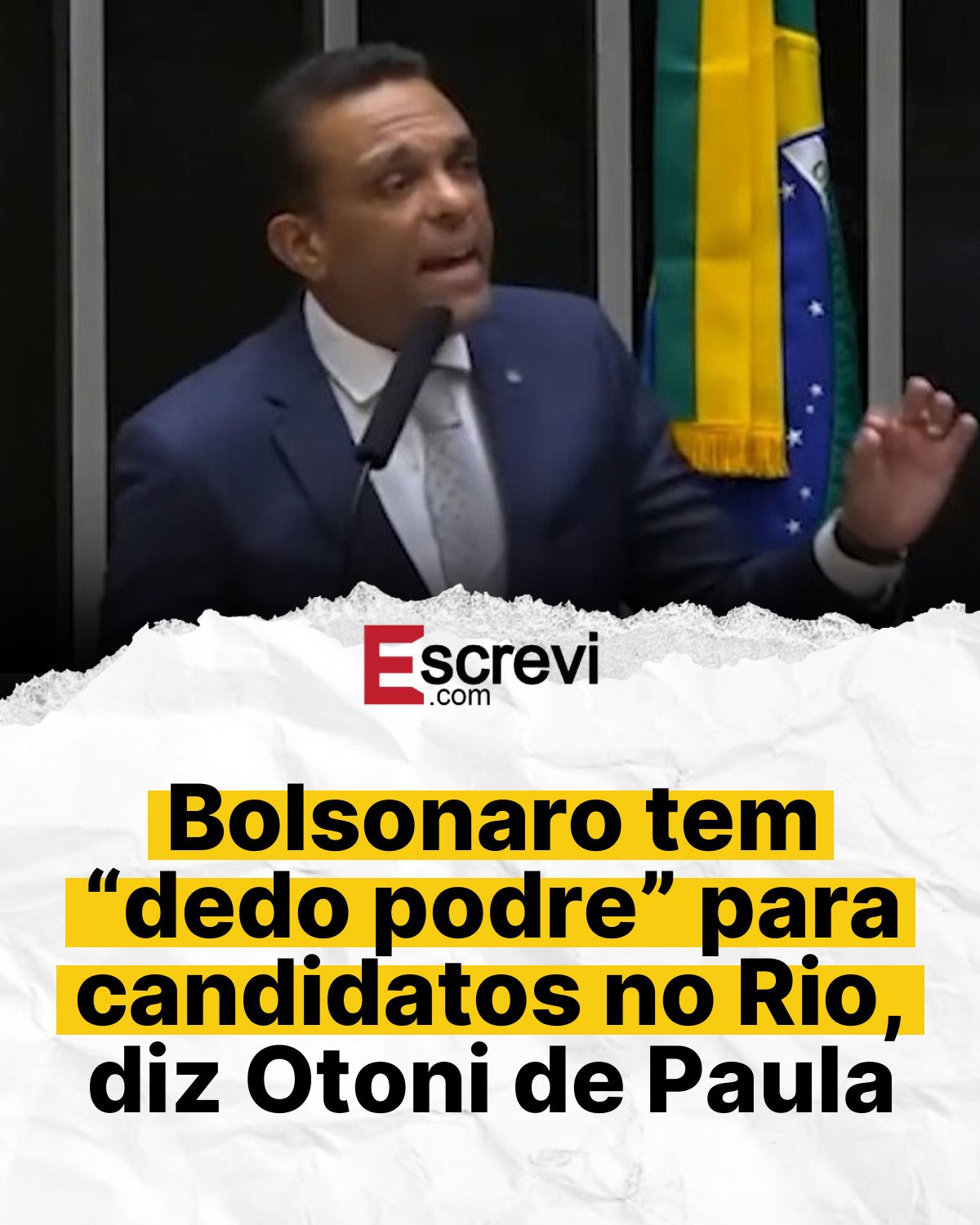 Bolsonaro tem “dedo podre” para candidatos no Rio, diz Otoni de Paula card branco