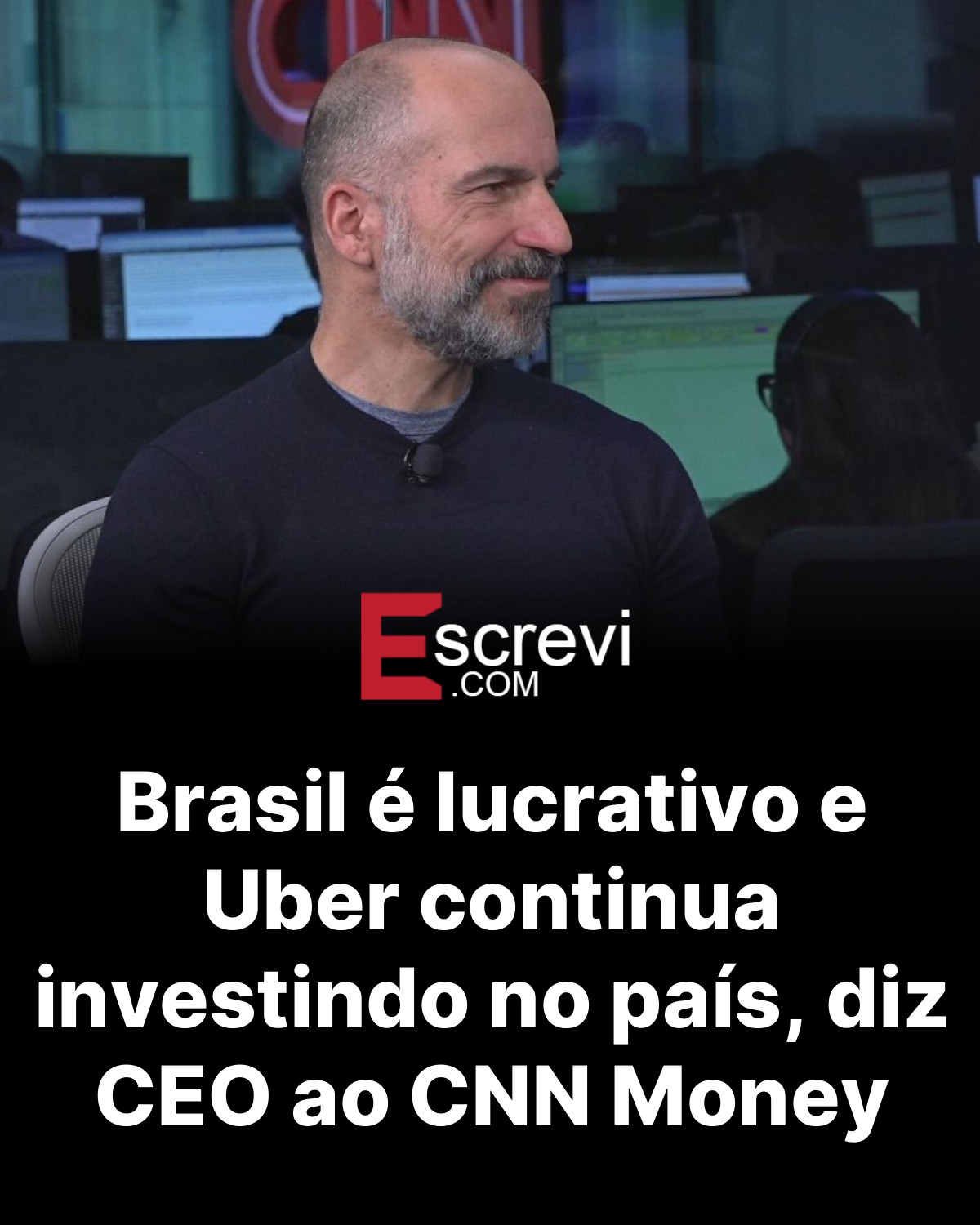 Brasil é lucrativo e Uber continua investindo no país, diz CEO ao CNN Money card preto