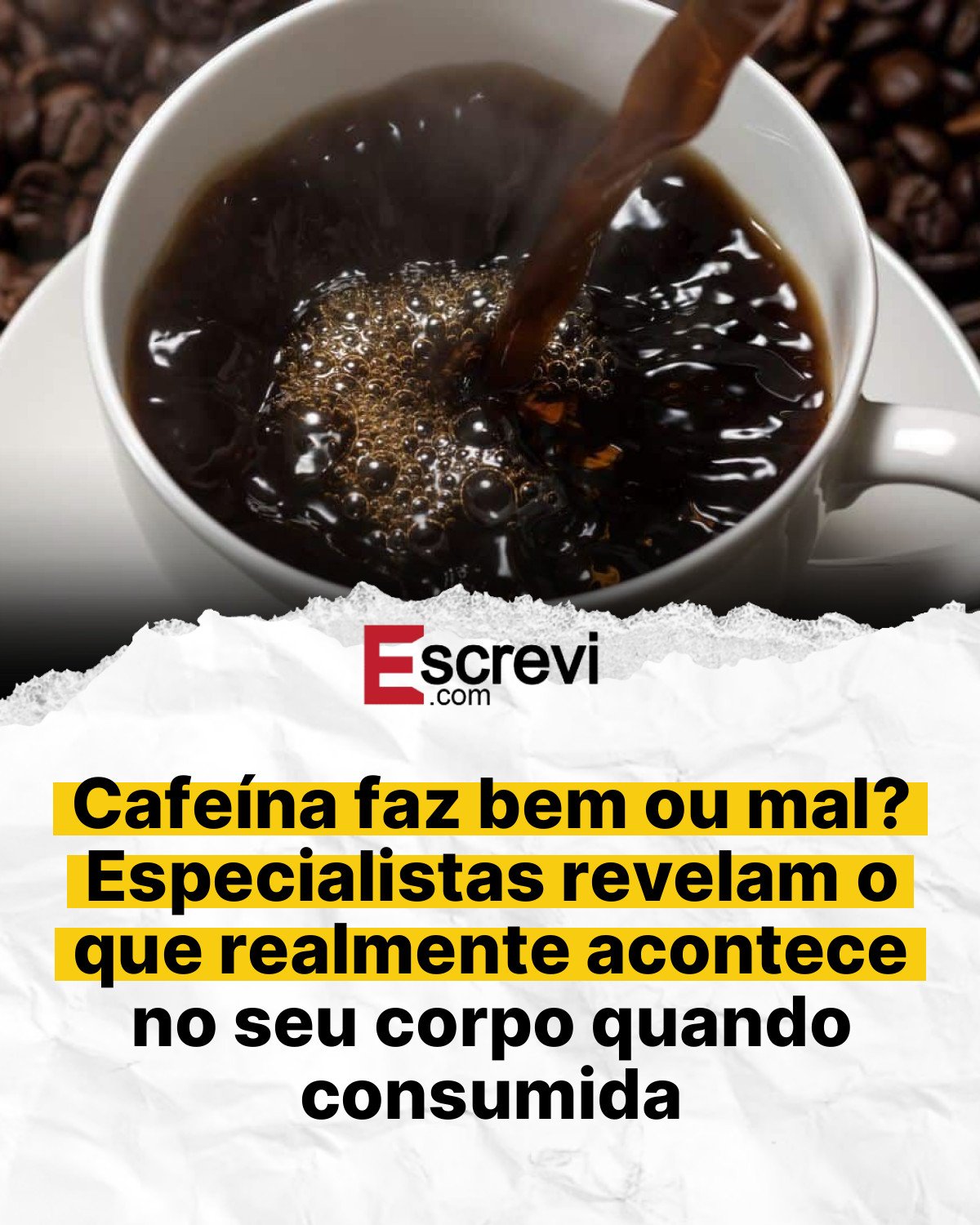 Cafeína faz bem ou mal? Especialistas revelam o que realmente acontece no seu corpo quando consumida card branco