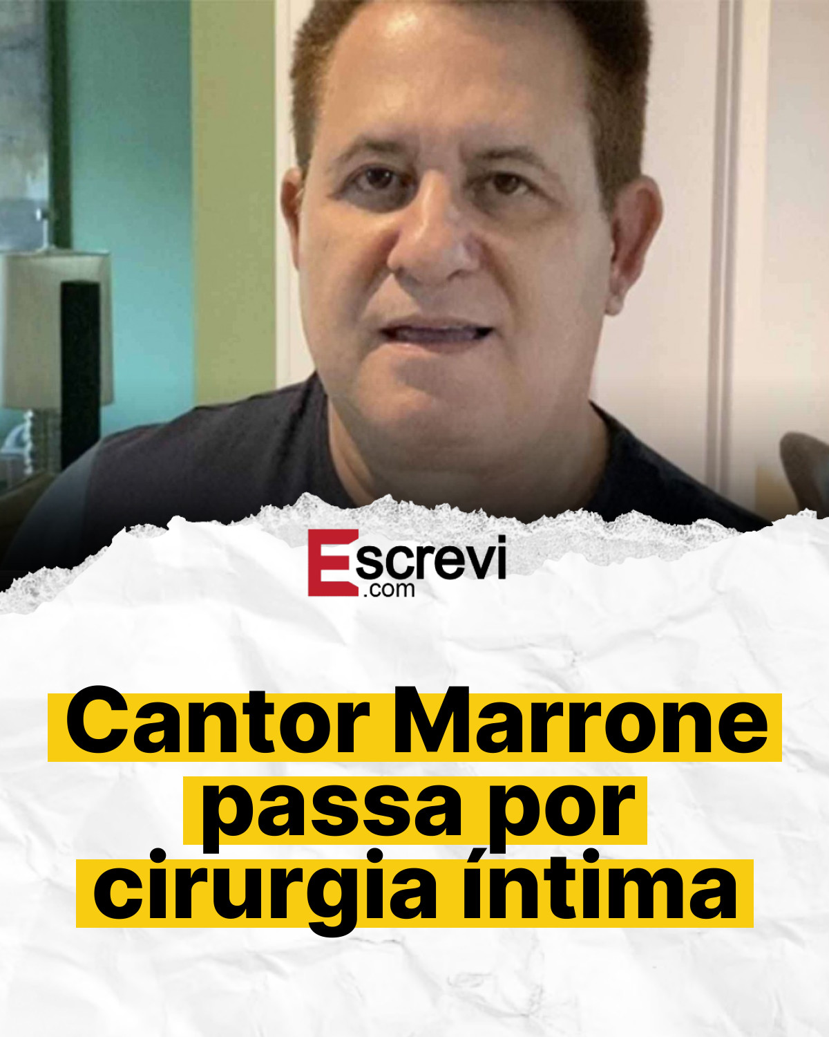 Cantor Marrone passa por cirurgia íntima card branco